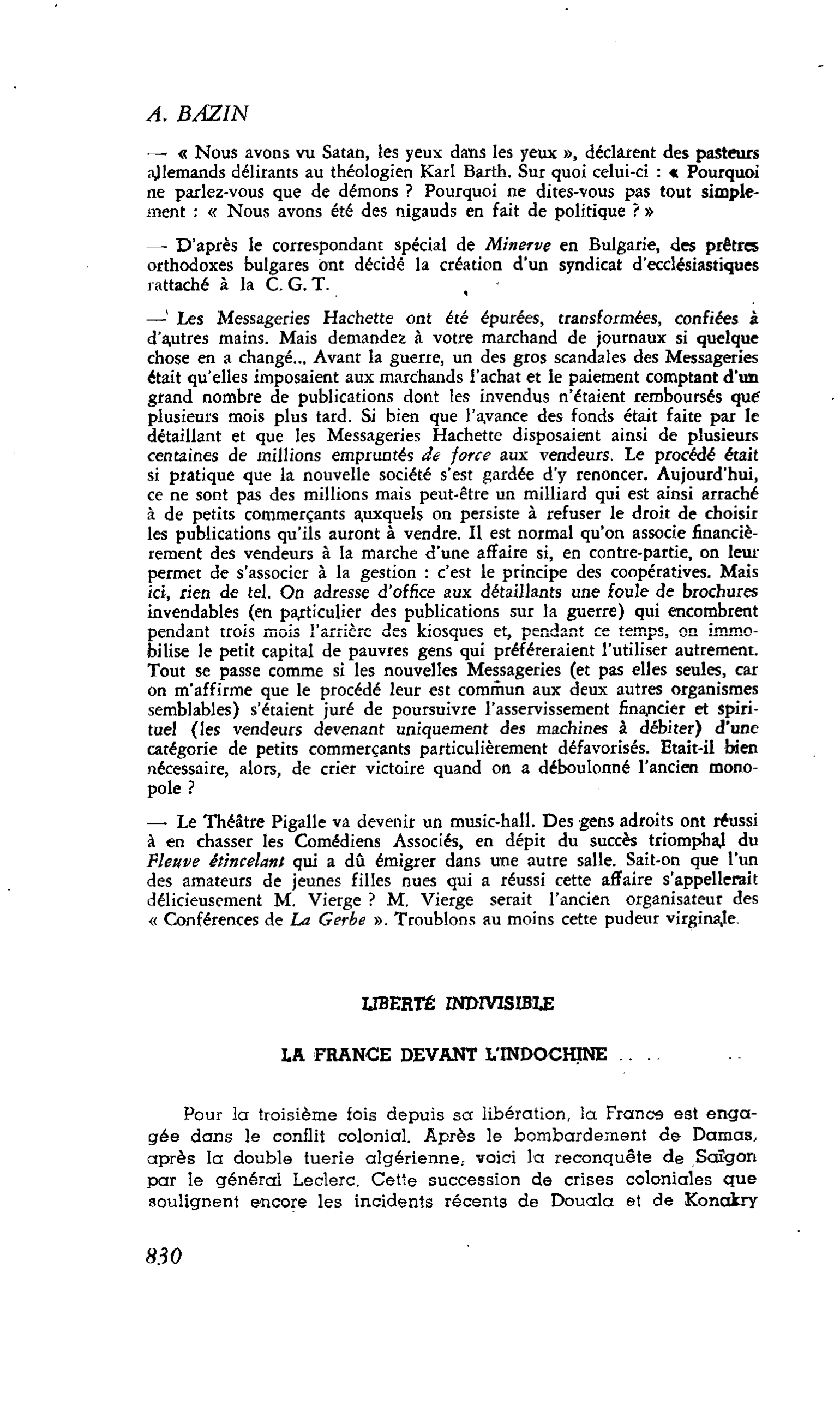La cité: liberté indivisible. La France devant l’Indochine