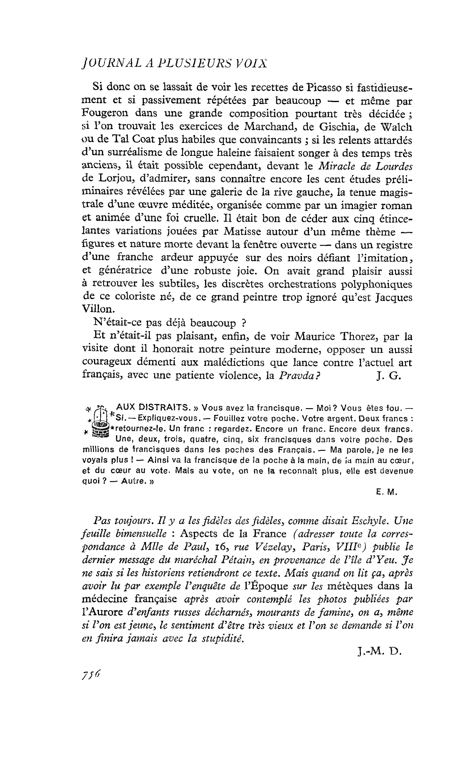 « Aux distraits »
