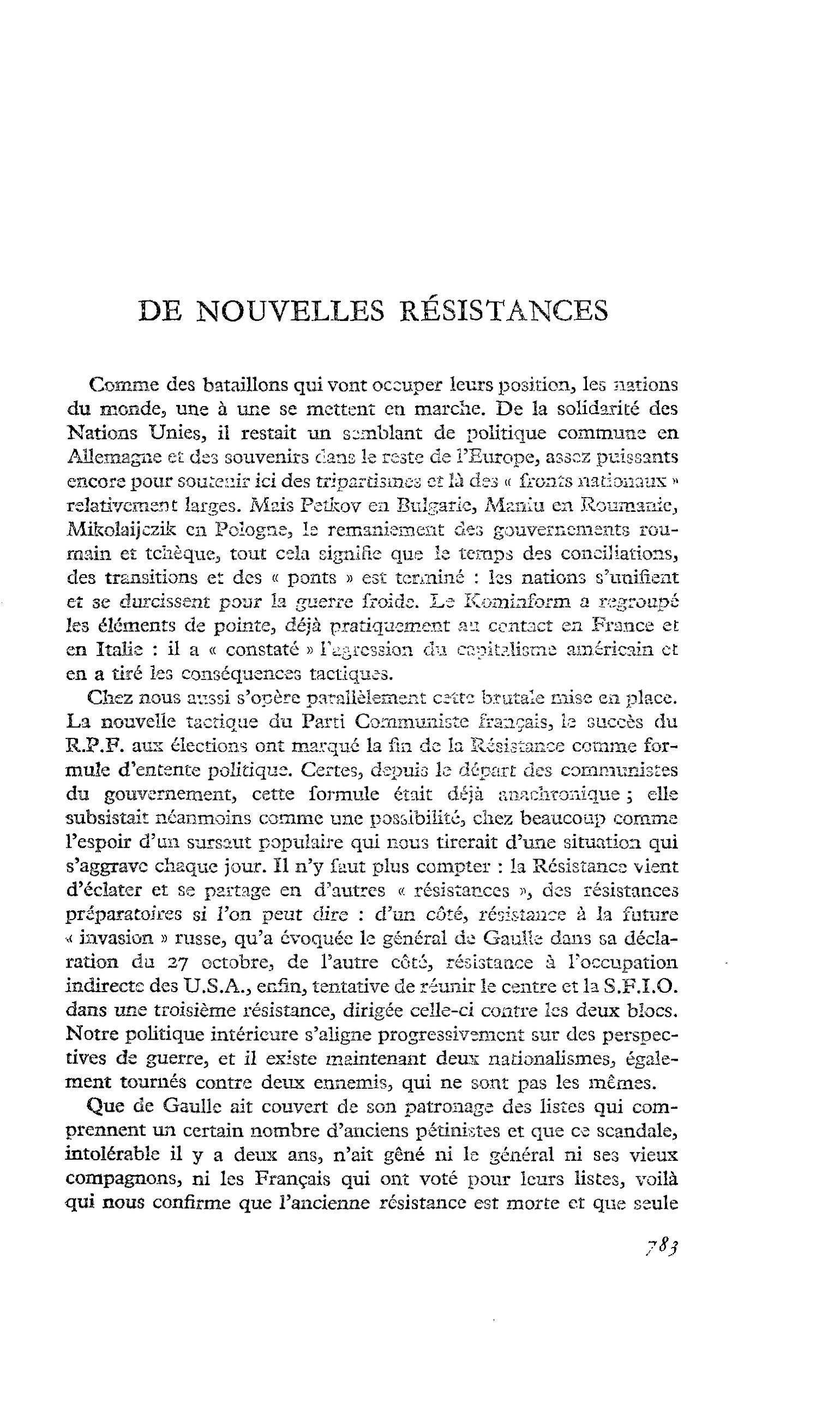 DE NOUVELLES RESISTANCES