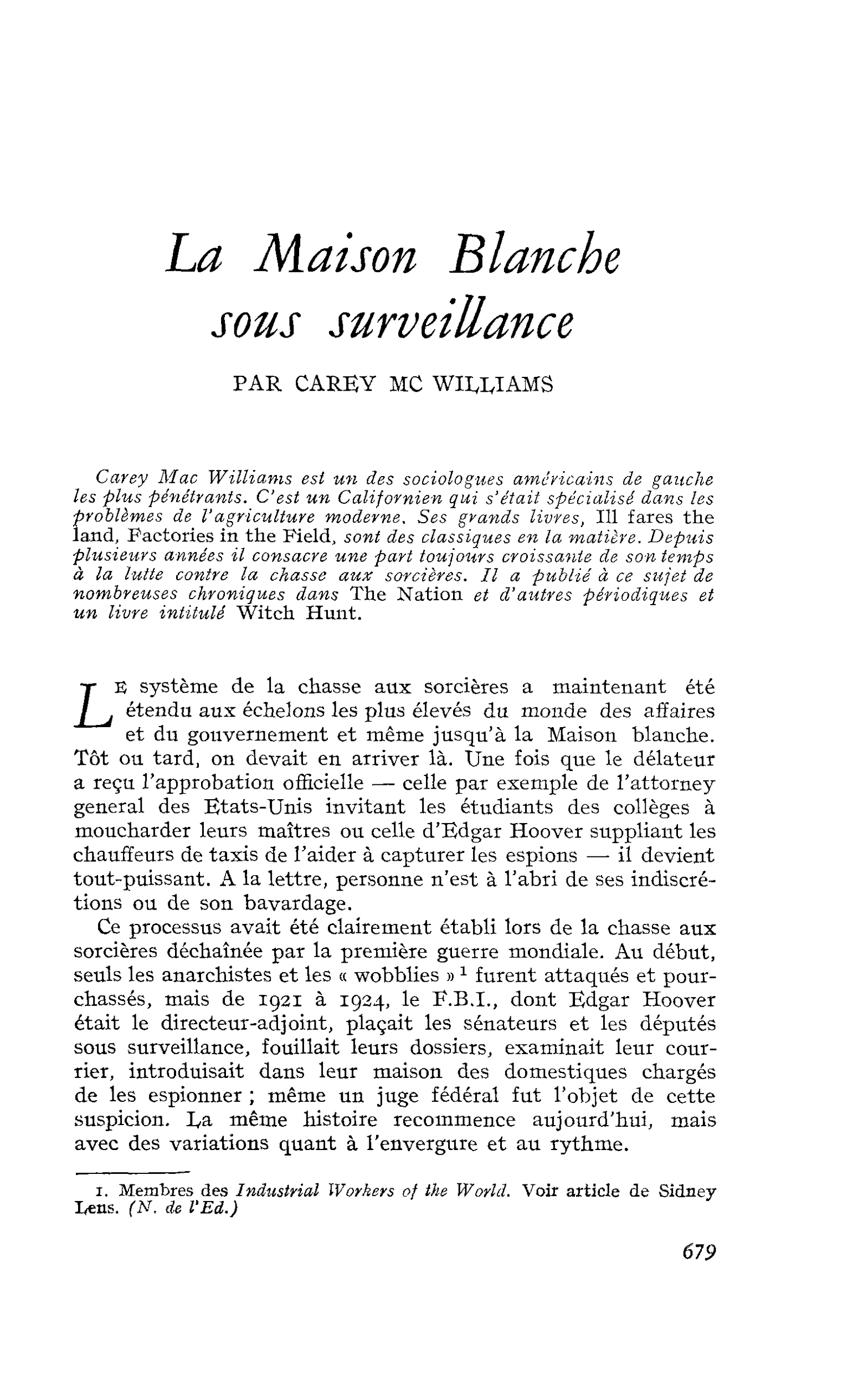 La Maison Blanche sous surveillance
