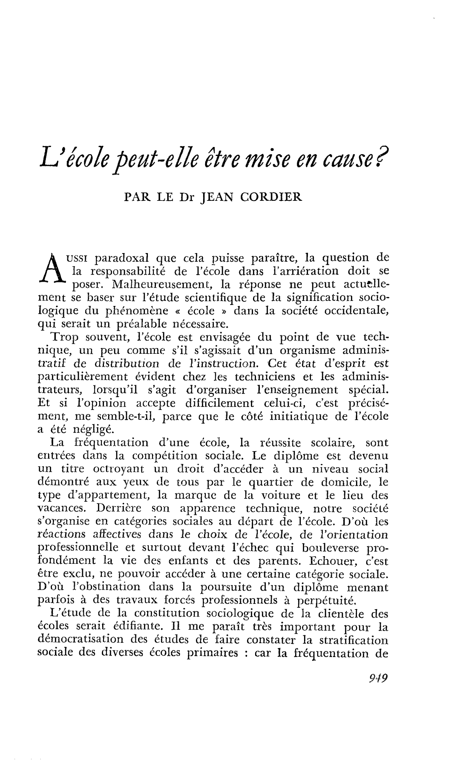 L’école peut-elle être mise en cause ?