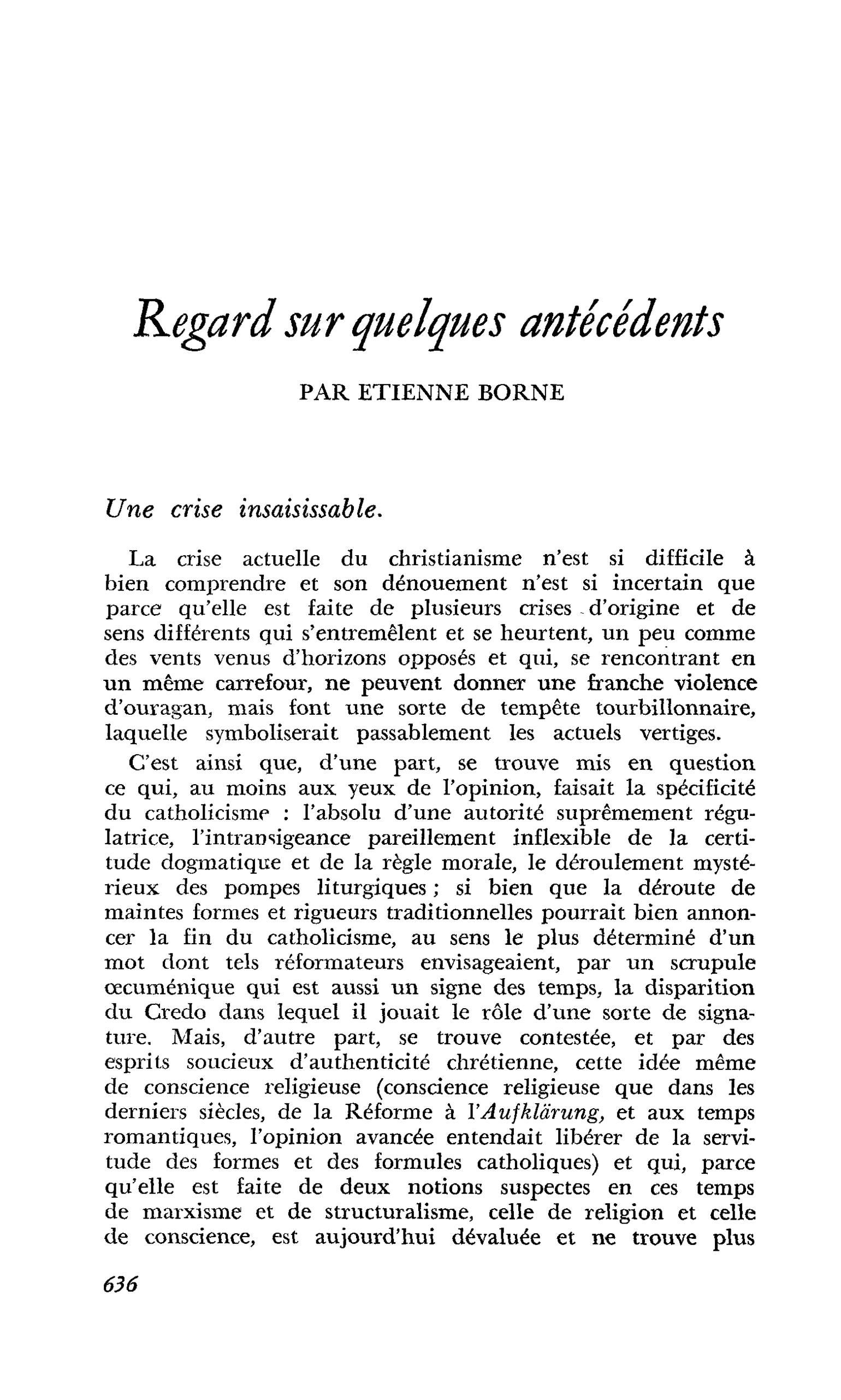 Regard sur quelques antécédents