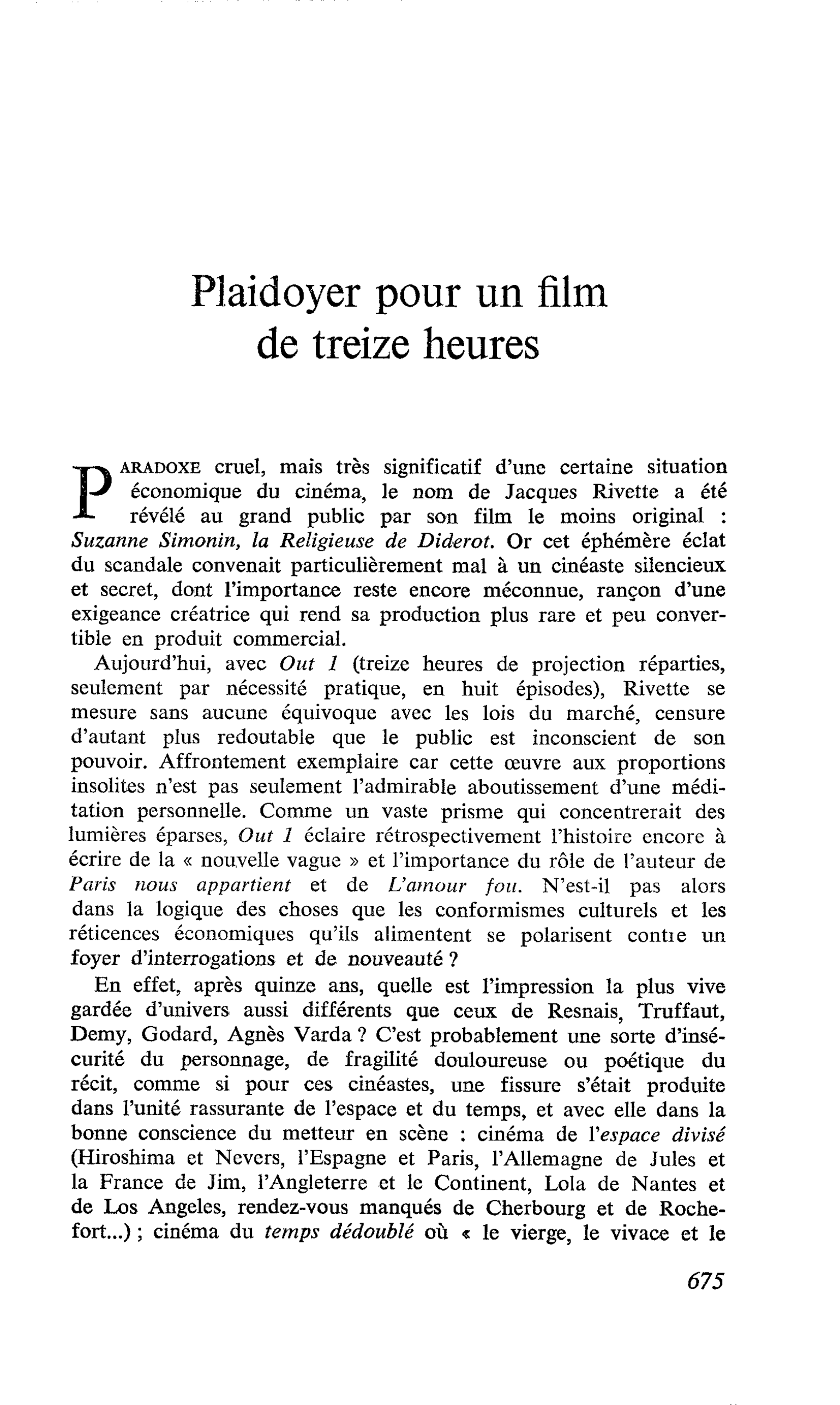 Plaidoyer pour un film de treize heures