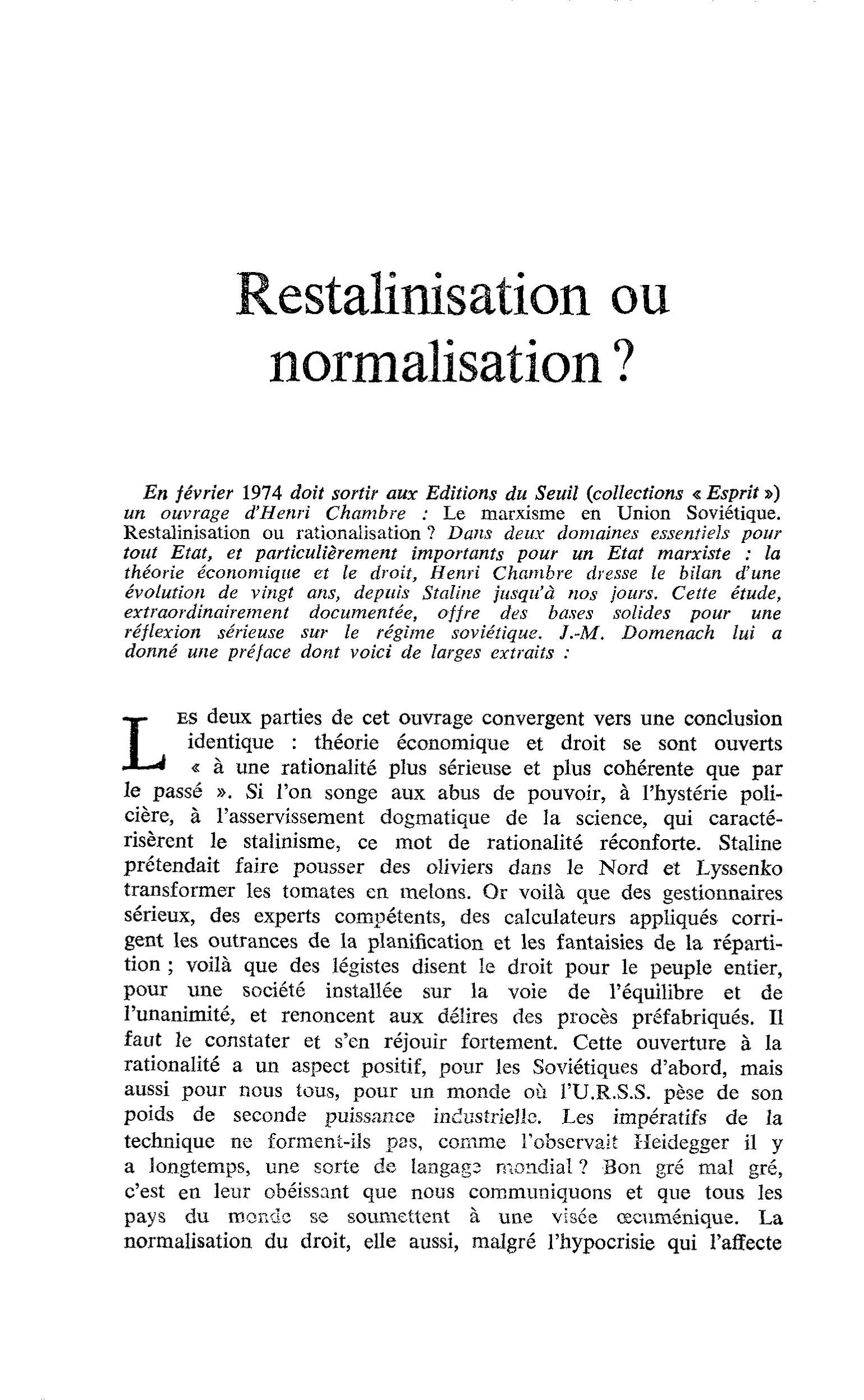 Restalinisation ou normalisation ?