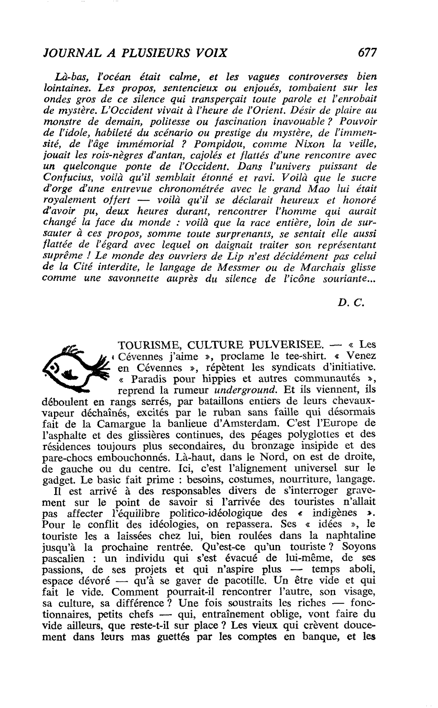TOURISME, CULTURE PULVERISEE