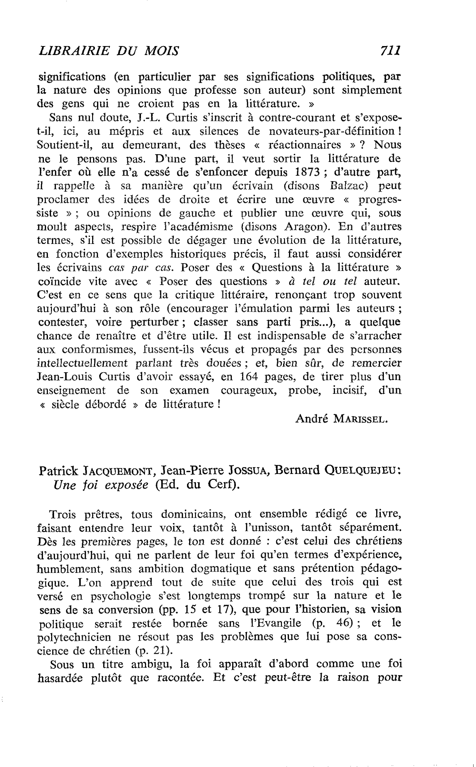 Patrick Jacquemont, Jean-Pierre Jossua, Bernard Quelquejeu : Une foi exposée