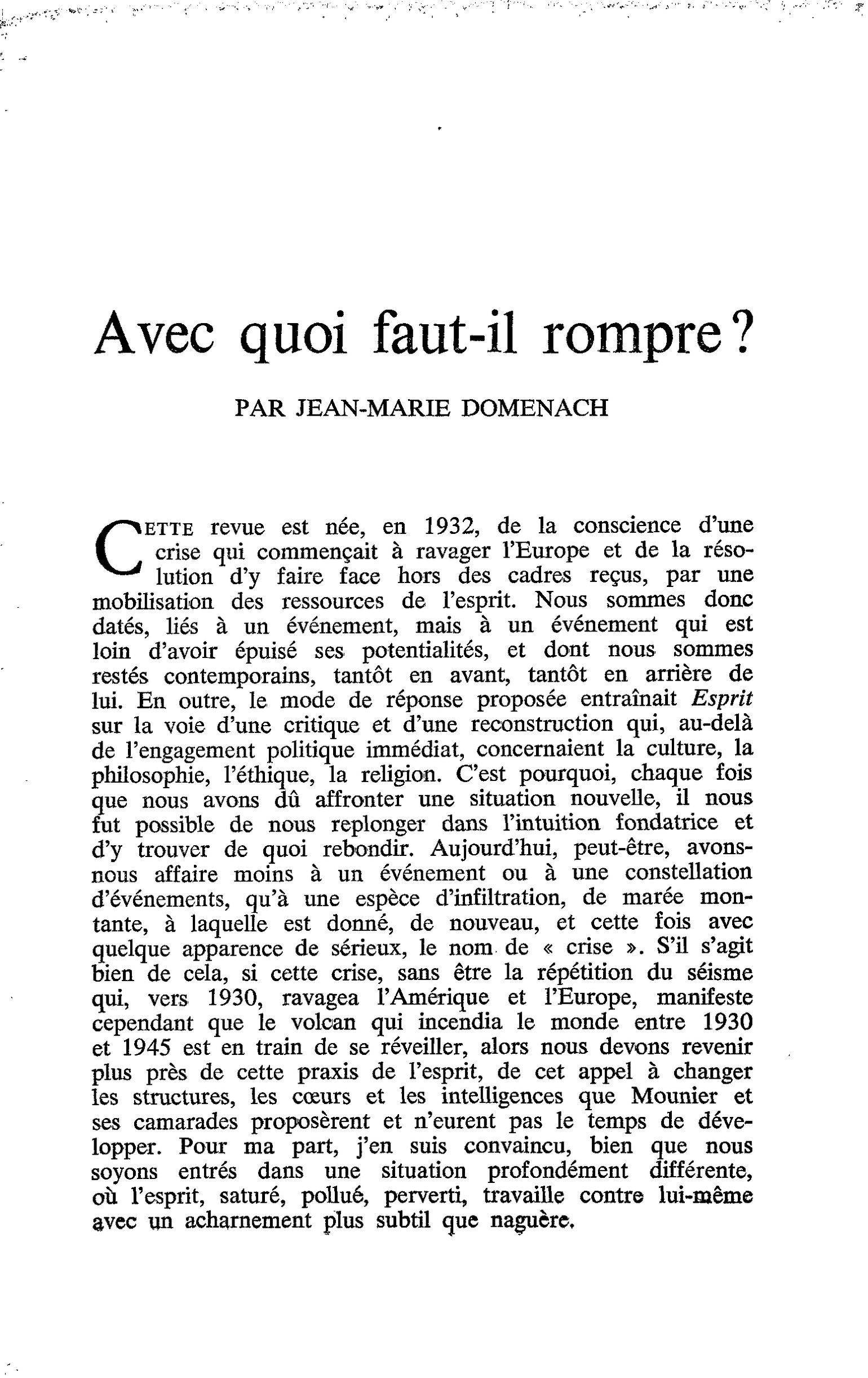 Avec quoi faut-il rompre ?