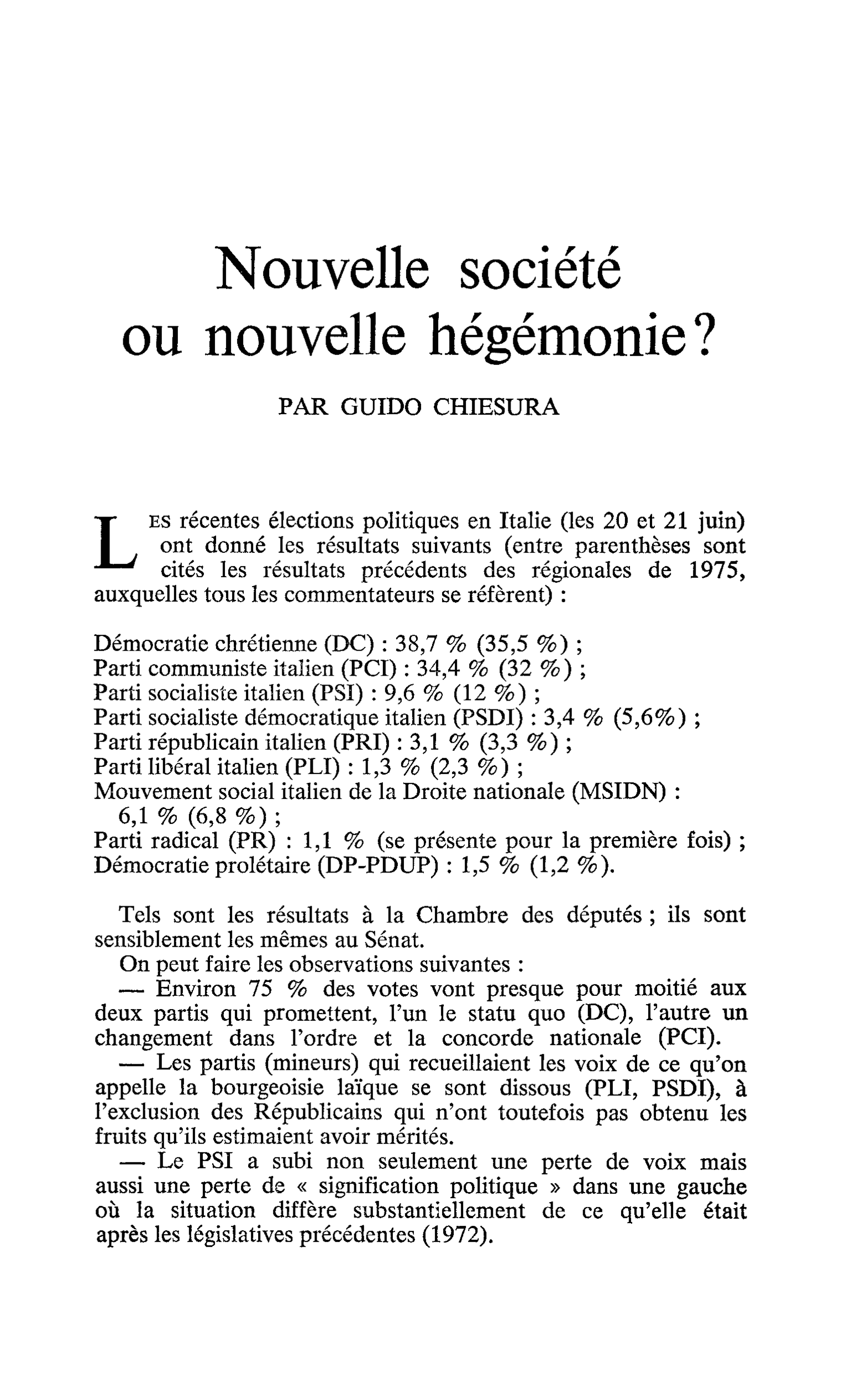 Nouvelle société ou nouvelle hégémonie ?