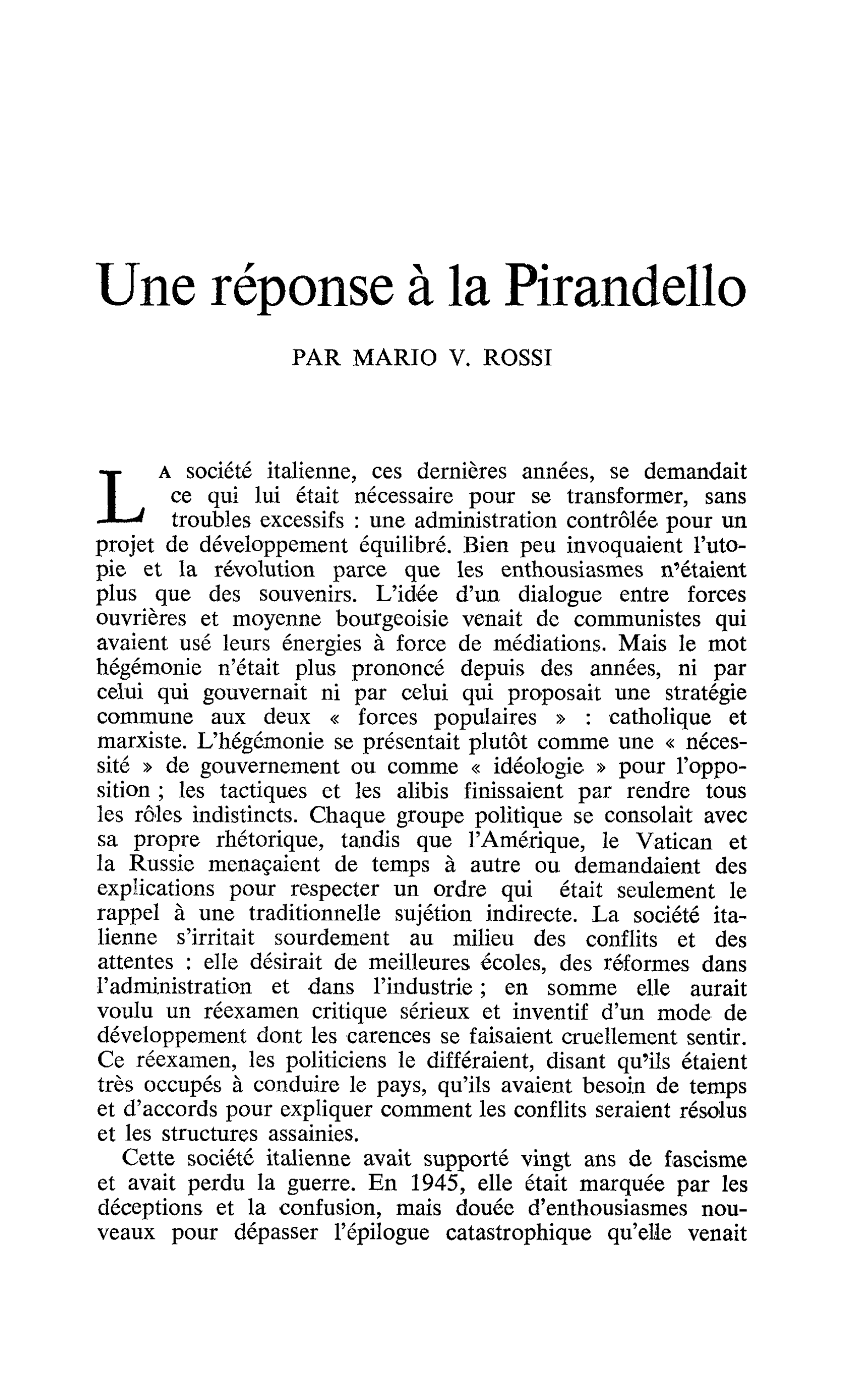 Une réponse à la Pirandello