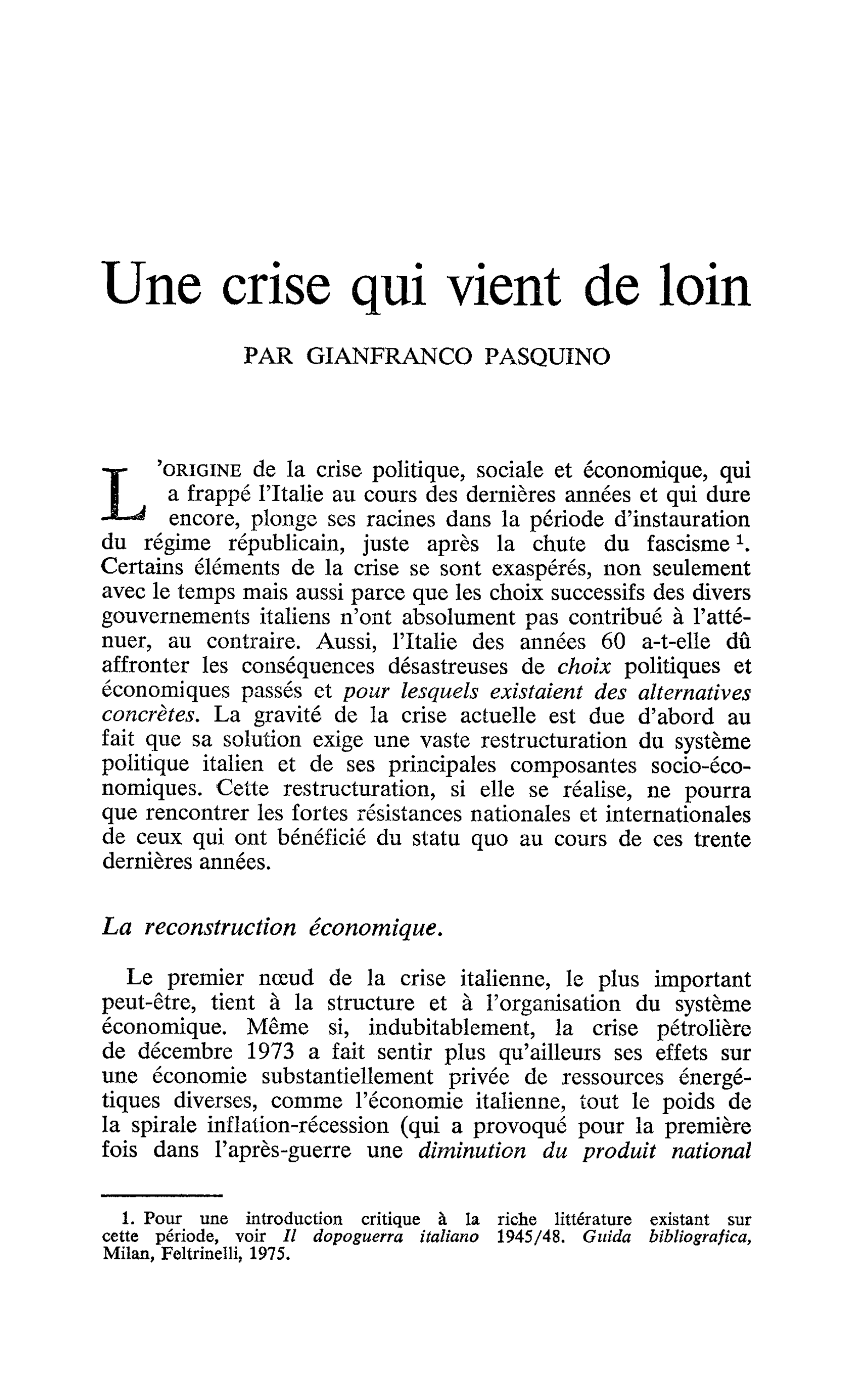 Une crise qui vient de loin