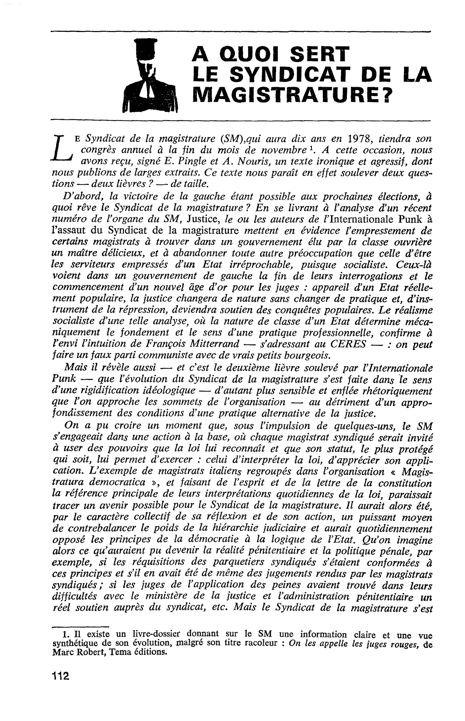 A QUOI SERT LE SYNDICAT DE LA MAGISTRATURE ?