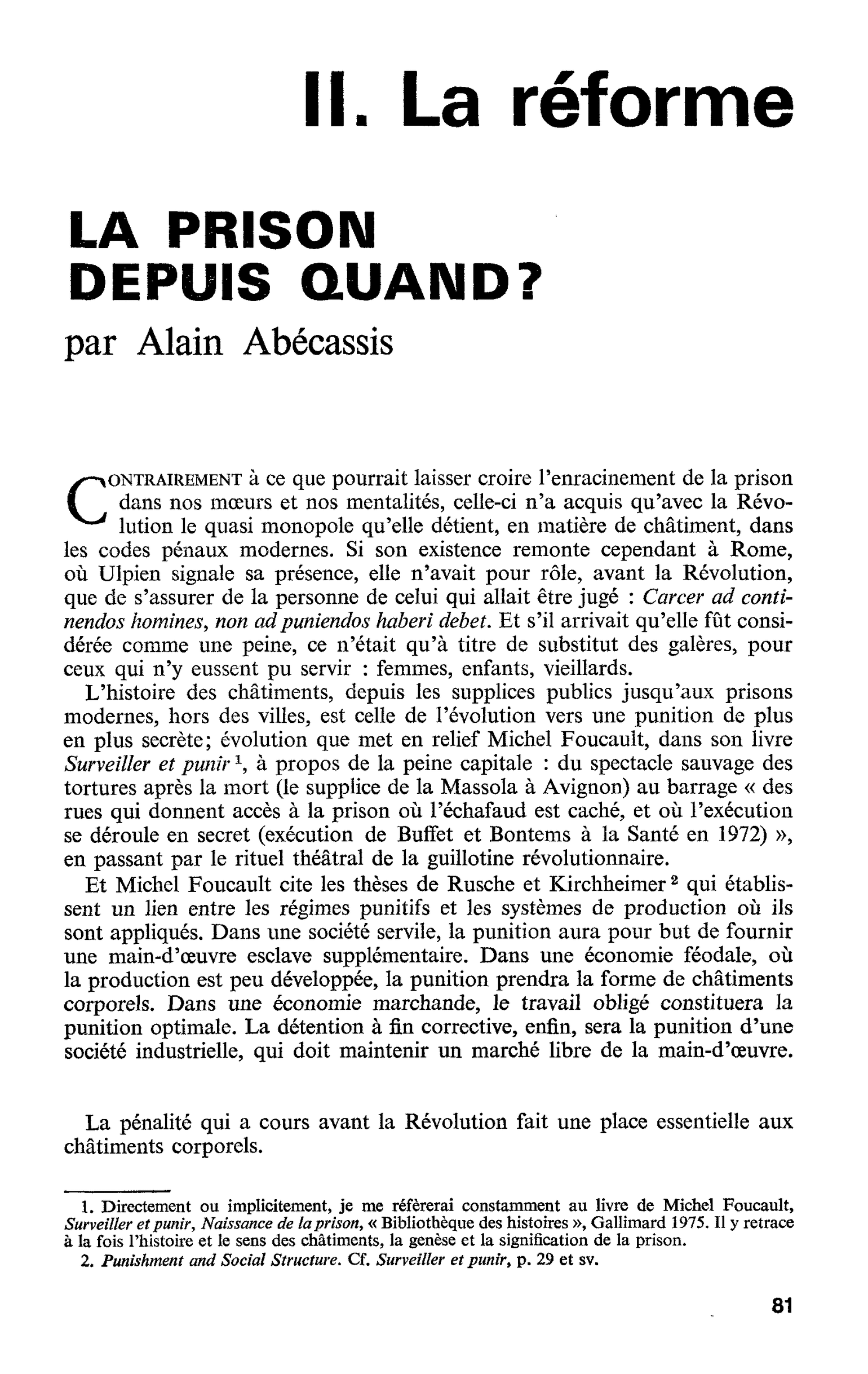 LA PRISON DEPUIS QUAND ?