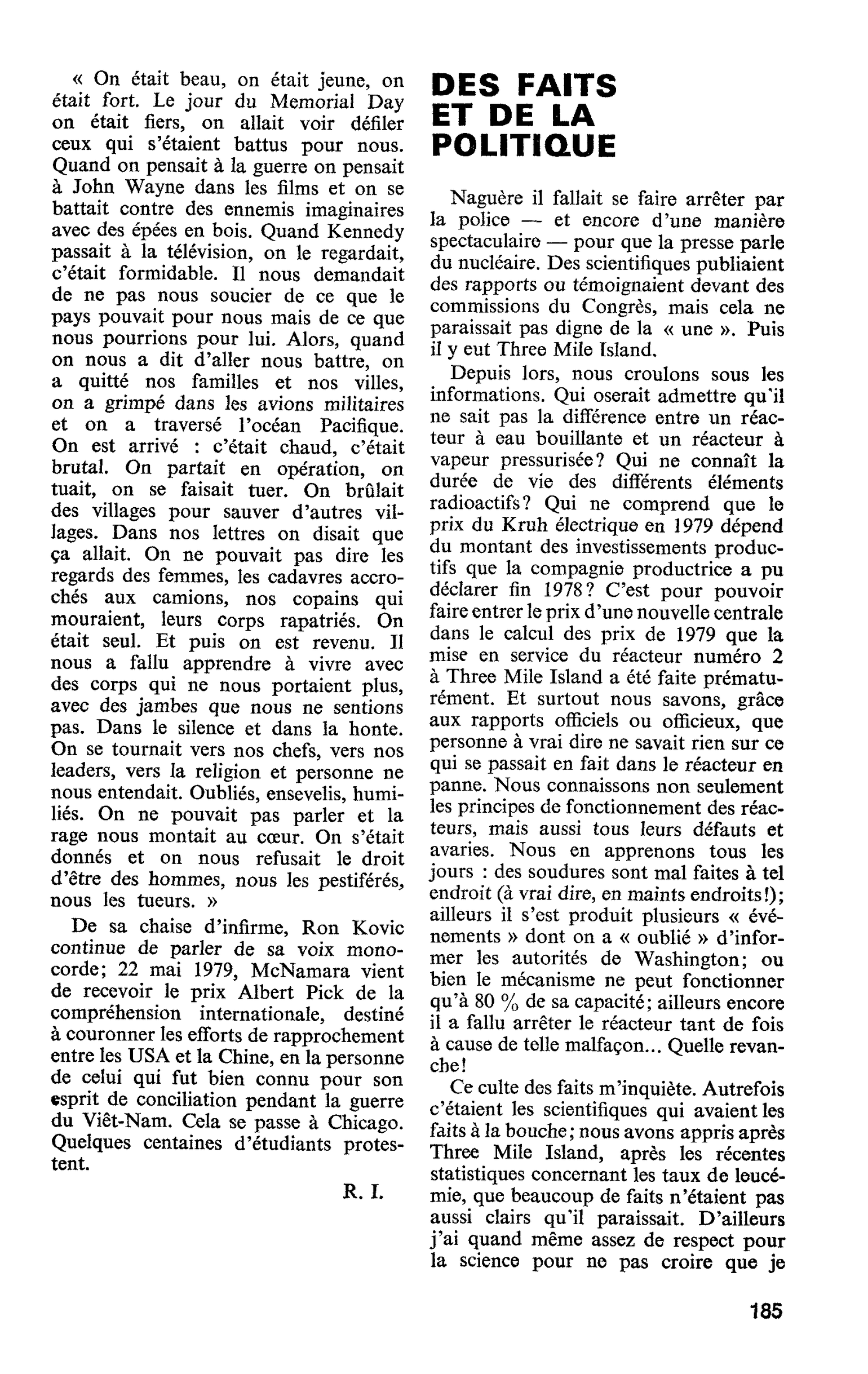 DES FAITS ET DE LA POLITIQUE