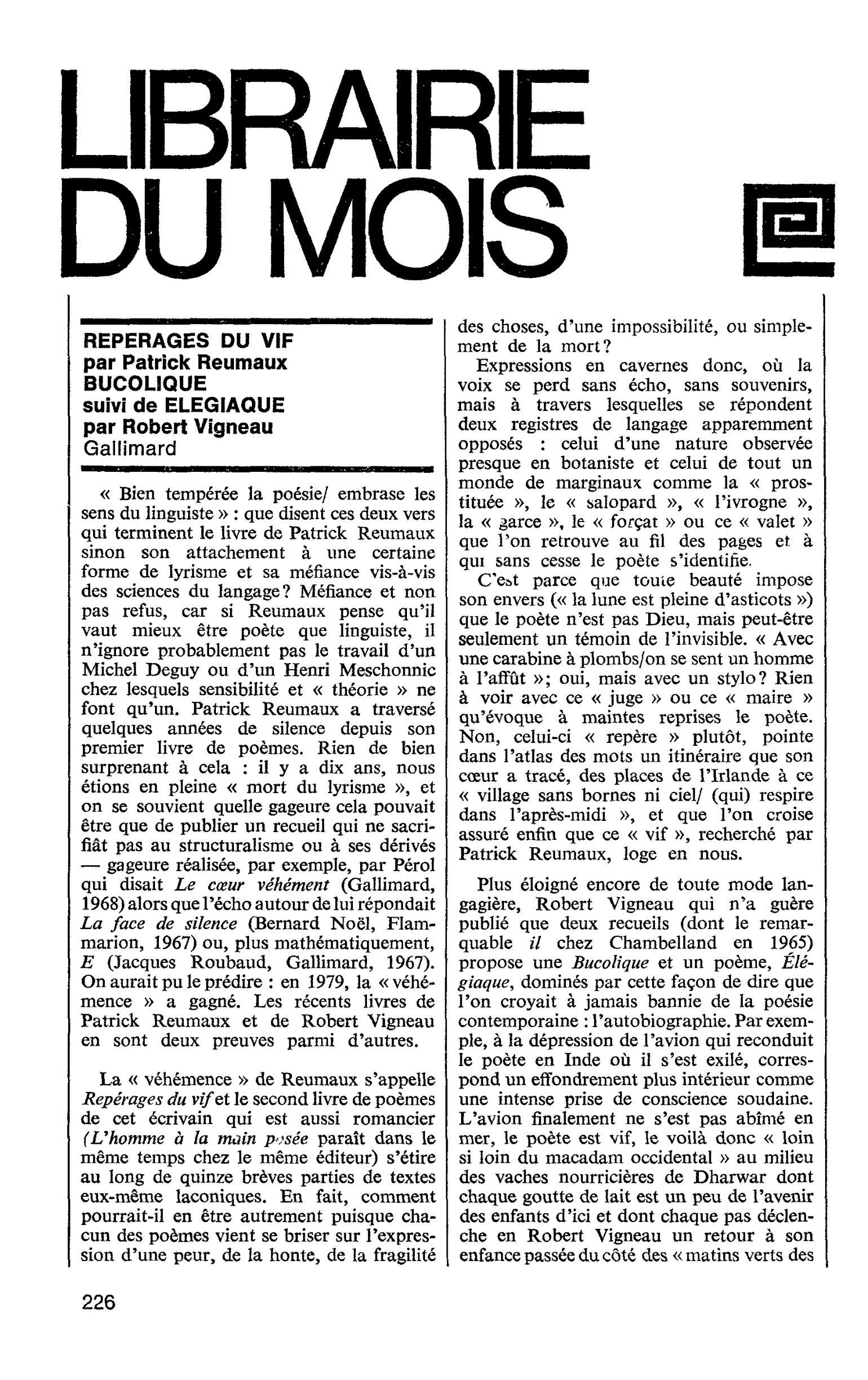 REPERAGES DU VIF par Patrick Reumaux. BUCOLIQUE suivi de ELEGIAQUE par Robert Vigneau