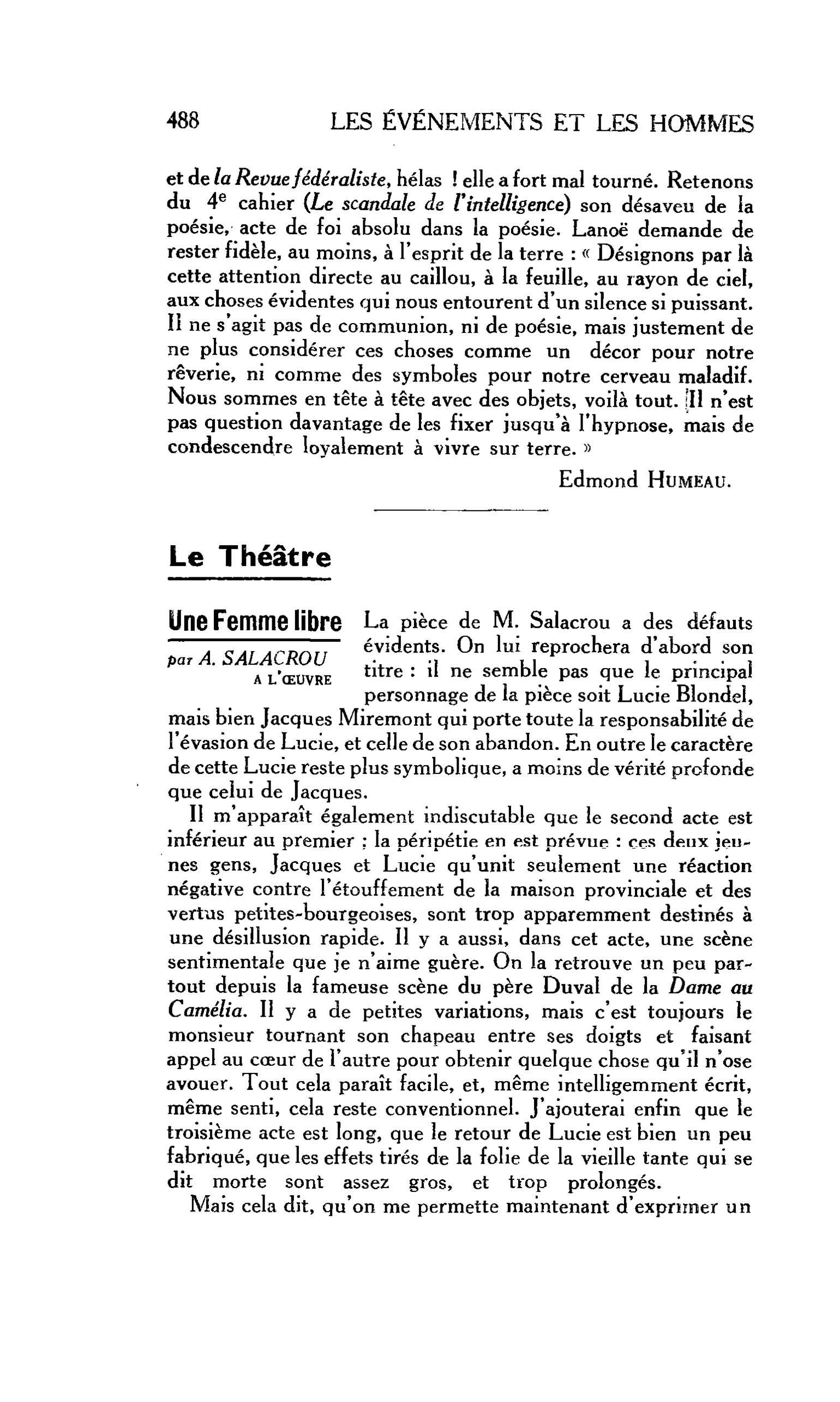 LES LETTRES : Le Théâtre. Une Femme libre par A. SALACROU A L’OEUVRE