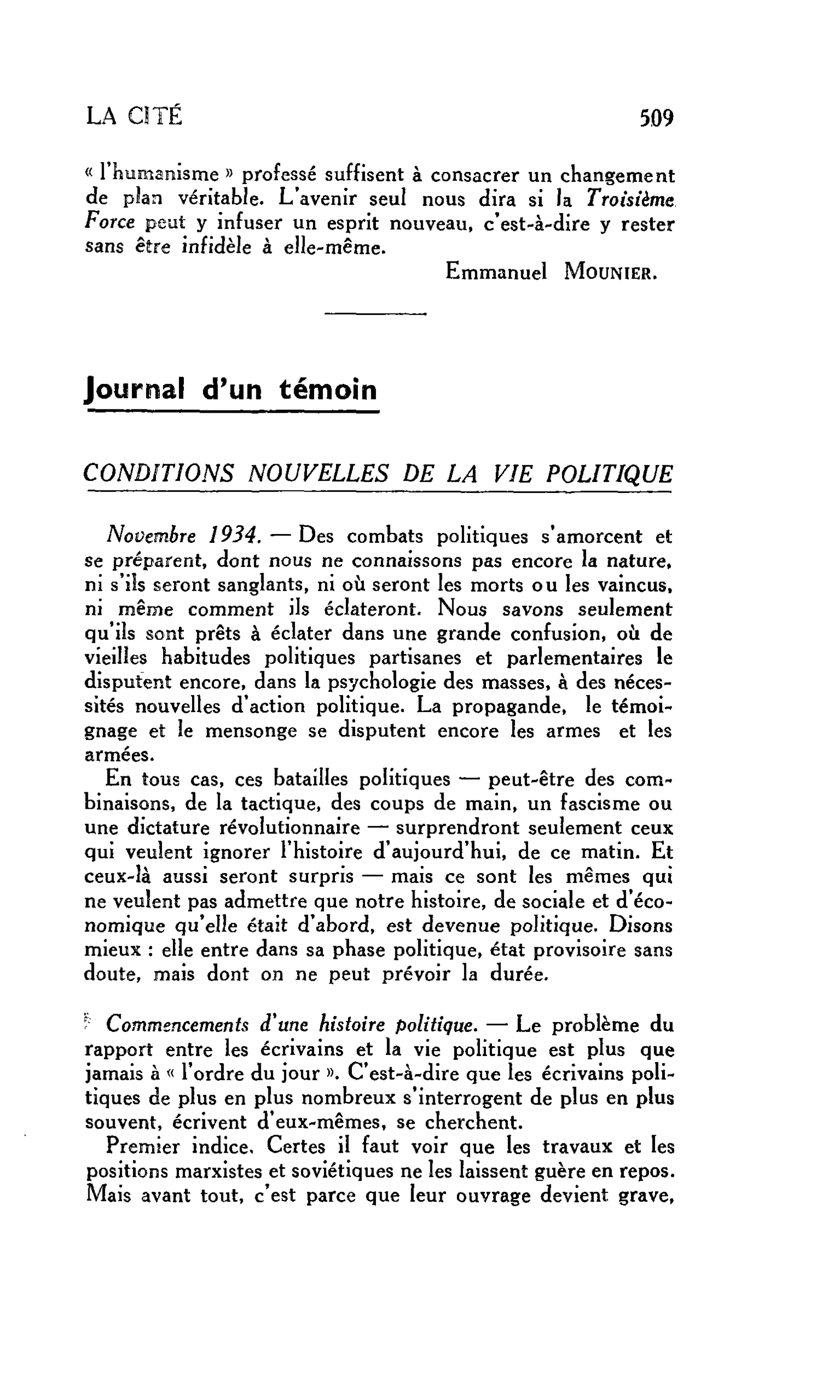 LES ARTS : Journal d’un témoin. CONDITIONS NOUVELLES DE LA VIE POLITIQUE