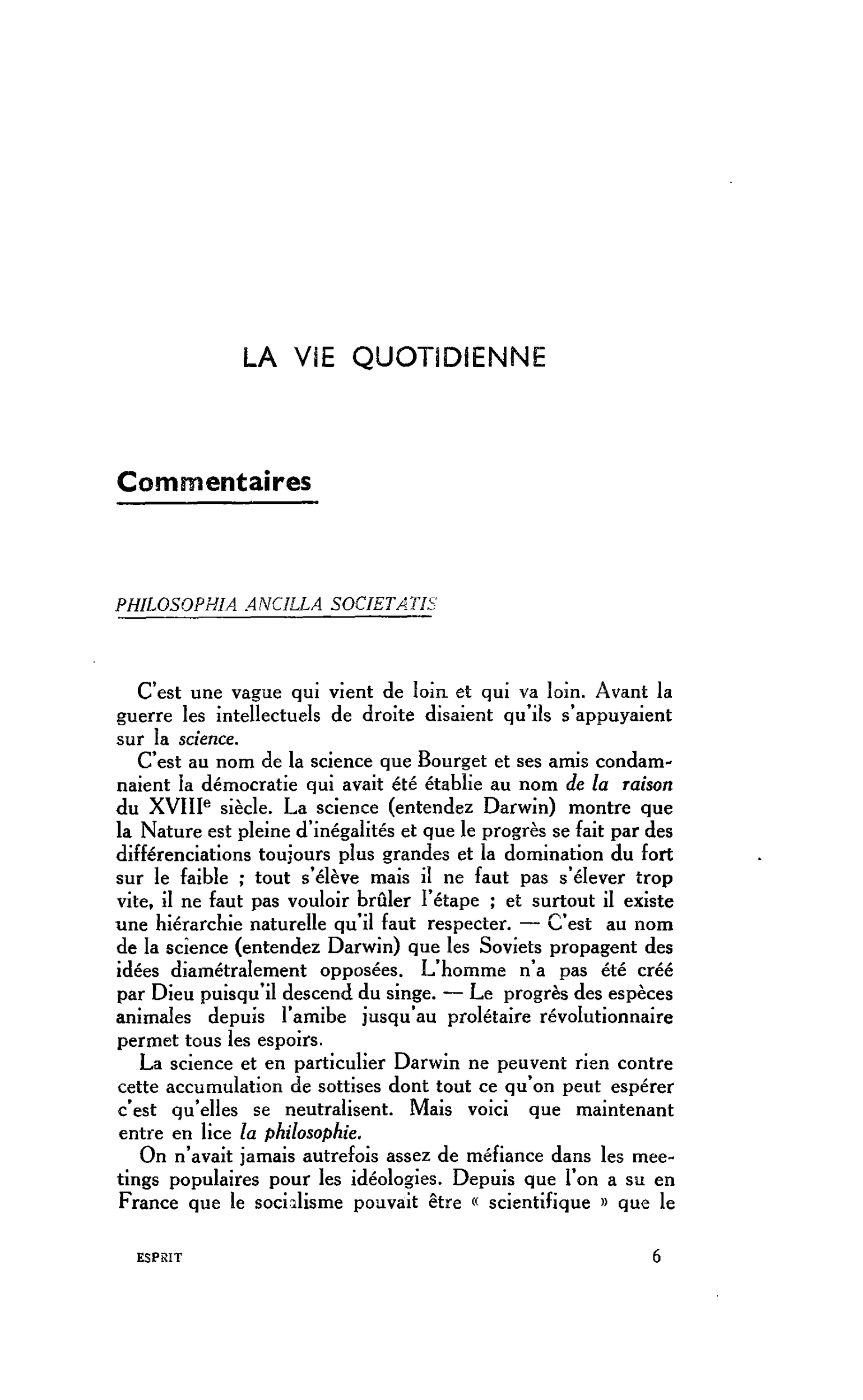 LA RELIGION ET LE MONDE : LA VIE QUOTIDIENNE. Commentaires. PHILOSOPHIA ANCILLA SOCIETATIS