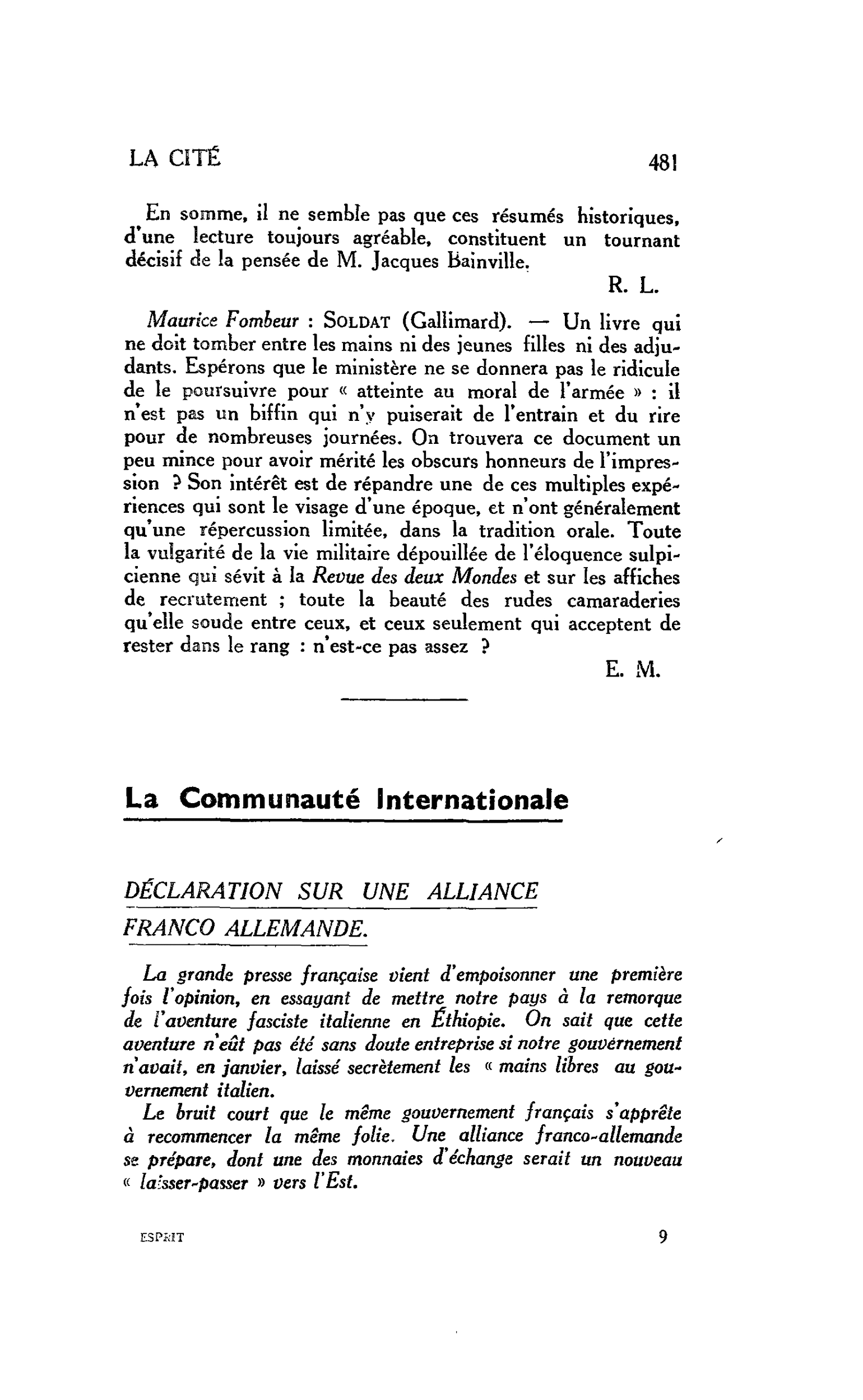 LA CITÉ : La Communauté Internationale. DÉCLARATION SUR UNE ALLIANCE FRANCO ALLEMANDE