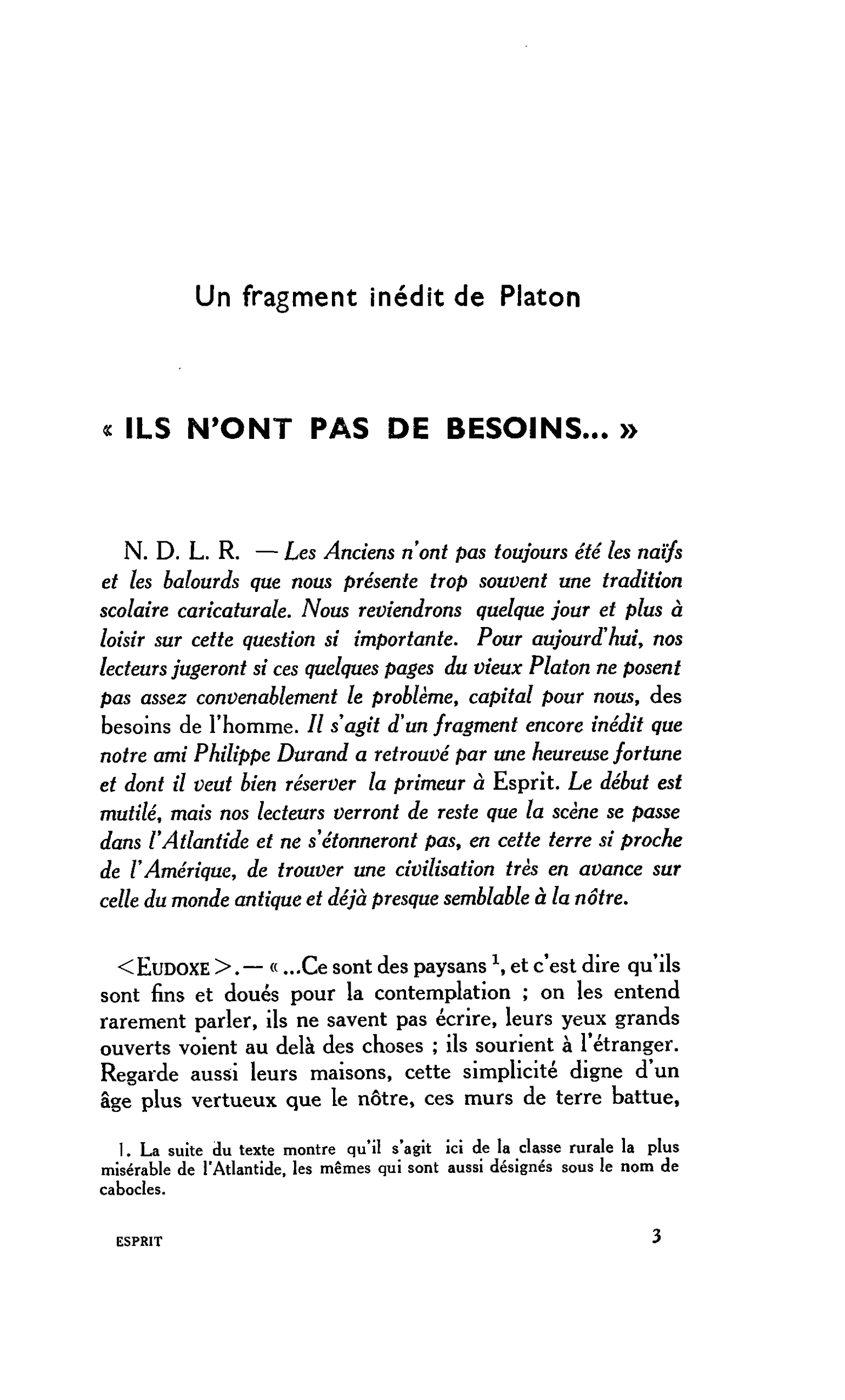 Un fragment inédit de Platon : « ILS N’ONT PAS DE BESOINS… »