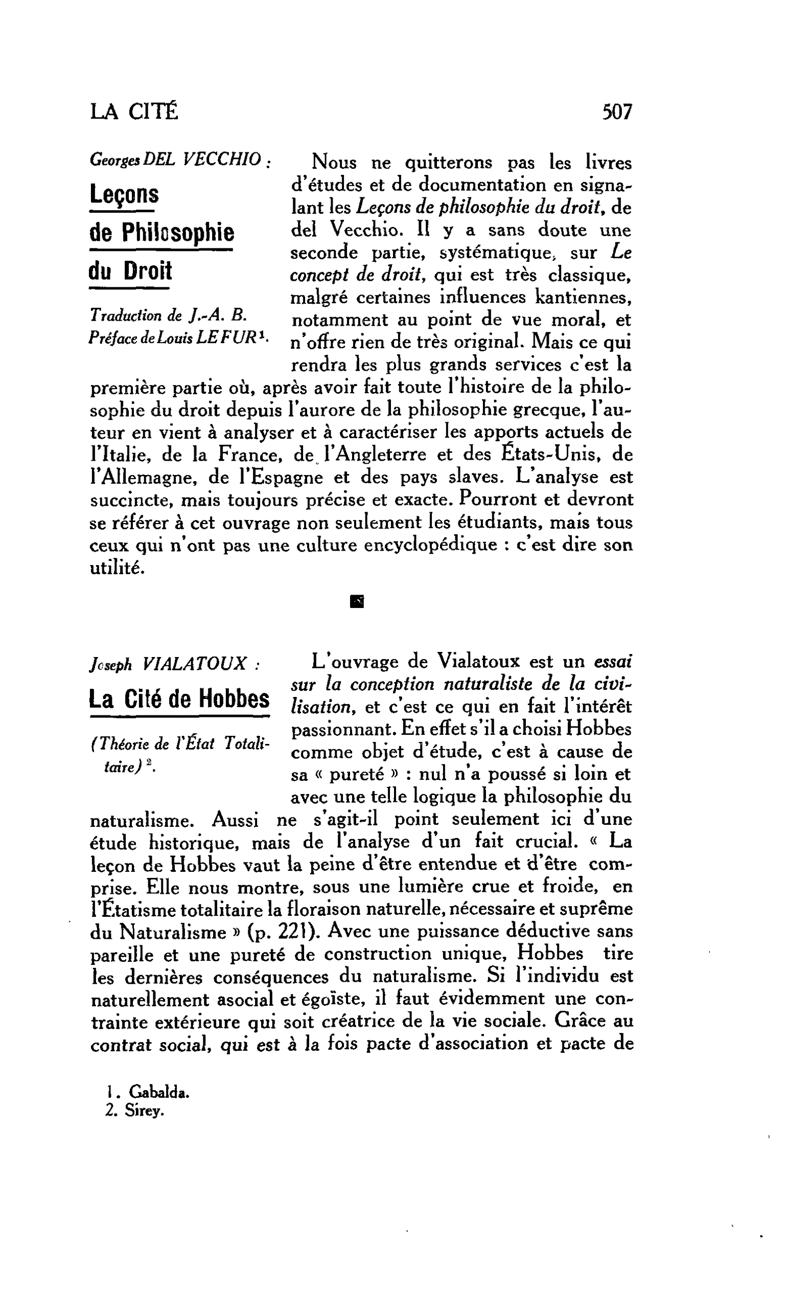 LA CITÉ. Georges DEL VECCHIO : Leçons de Philosophie du Droit Traduction de J.-A. B. Préface de Louis LE FUR