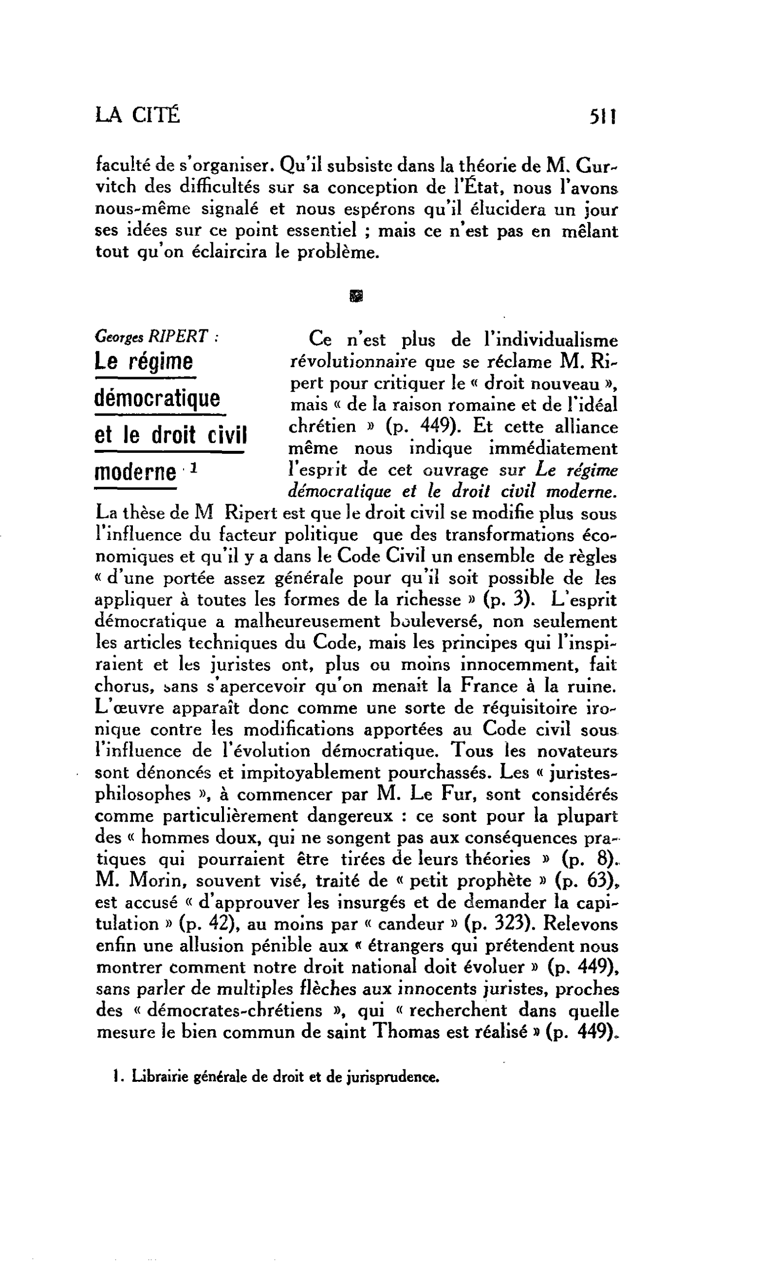 LA CITÉ. Georges RIPERT : Le régime démocratique et le droit civil moderne