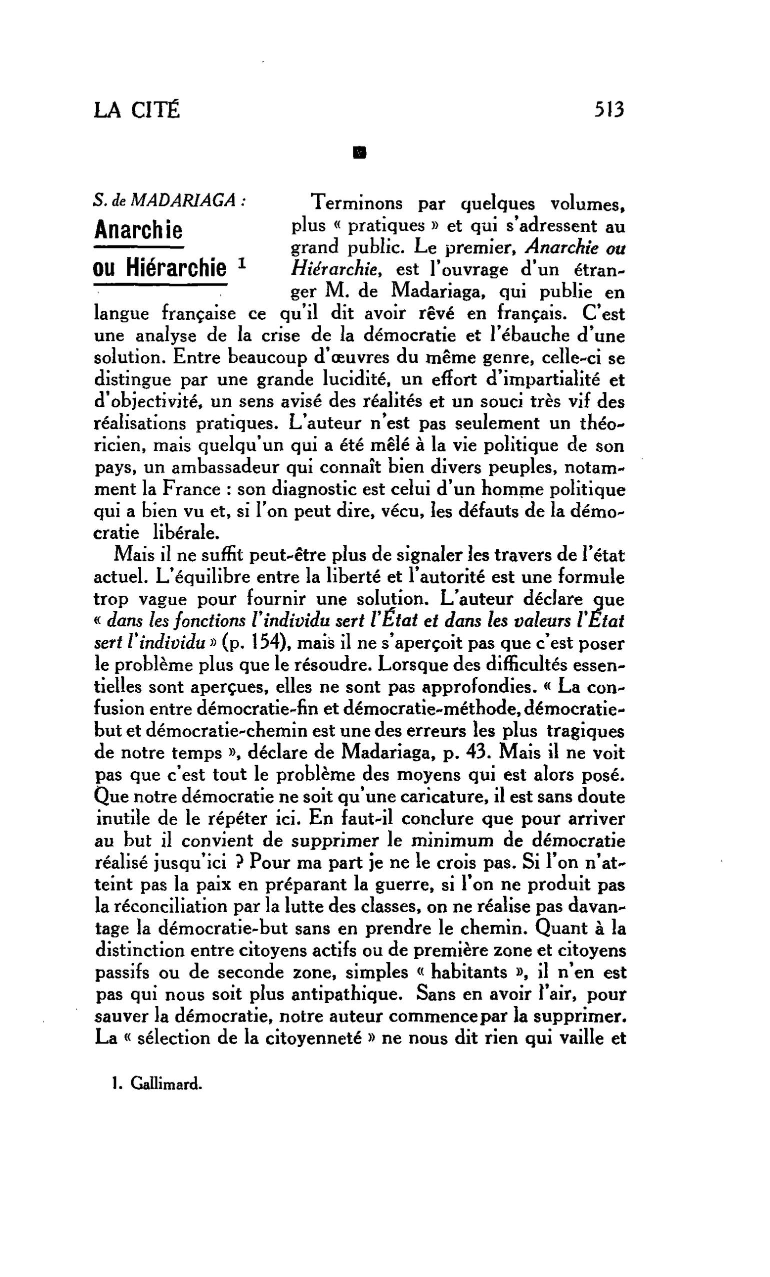 LA CITÉ. S. de MADARIAGA : Anarchie ou Hiérarchie