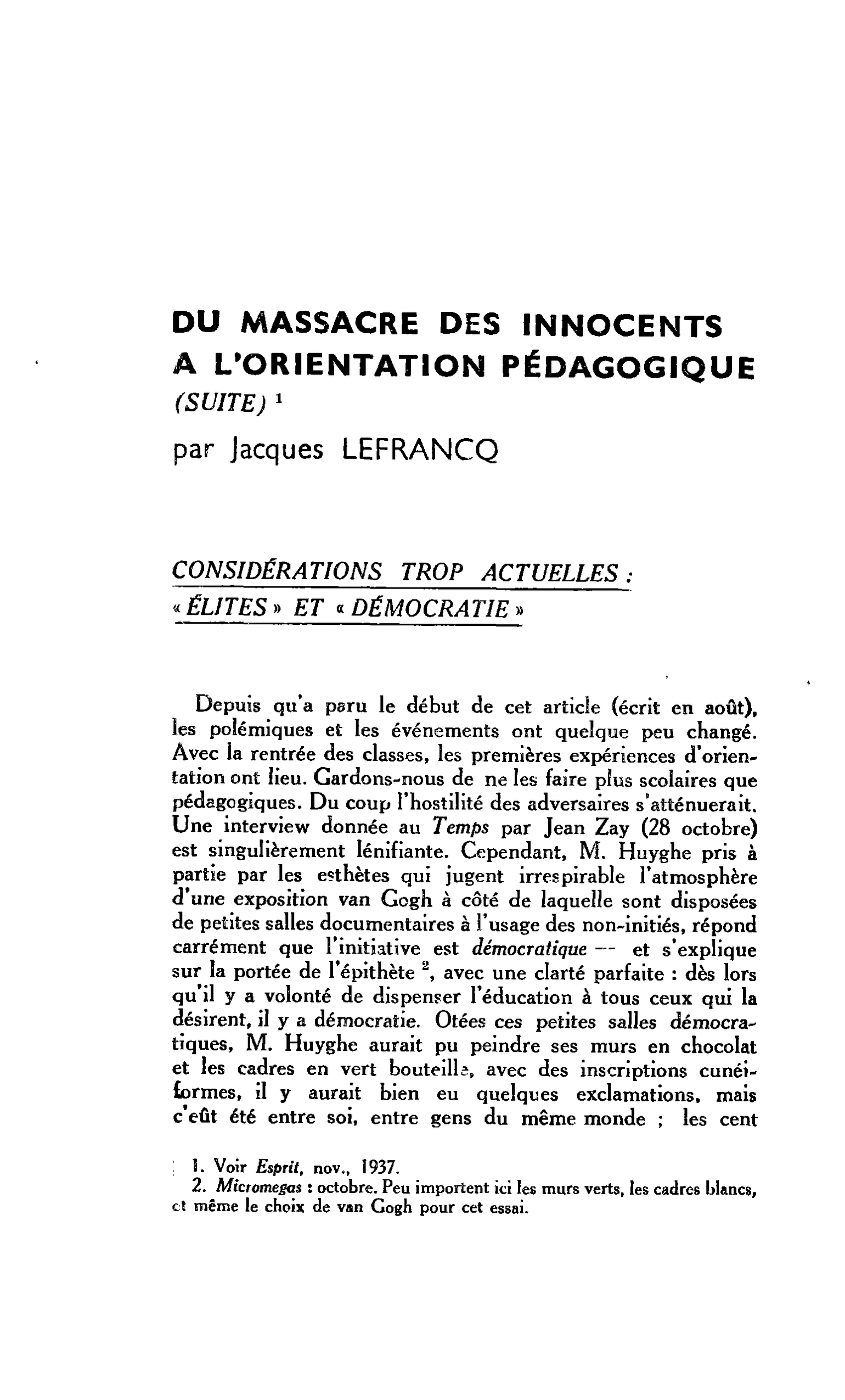 DU MASSACRE DES INNOCENTS A L’ORIENTATION PÉDAGOGIQUE (SUITE)