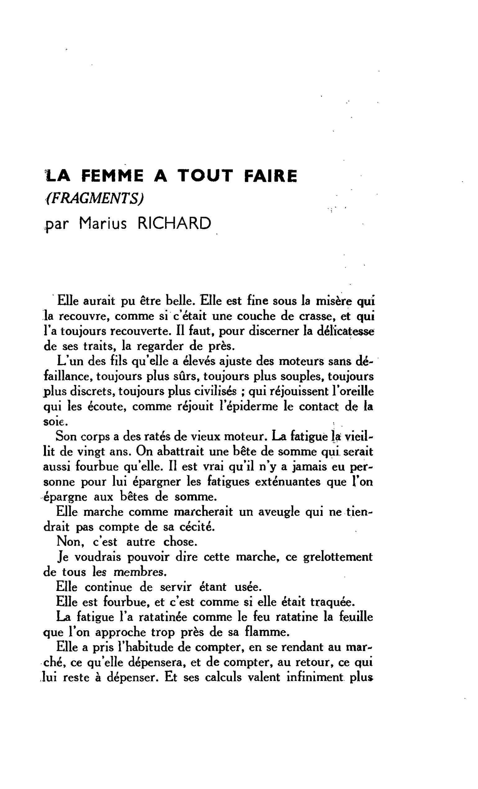 LA FEMME A TOUT FAIRE (FRAGMENTS)