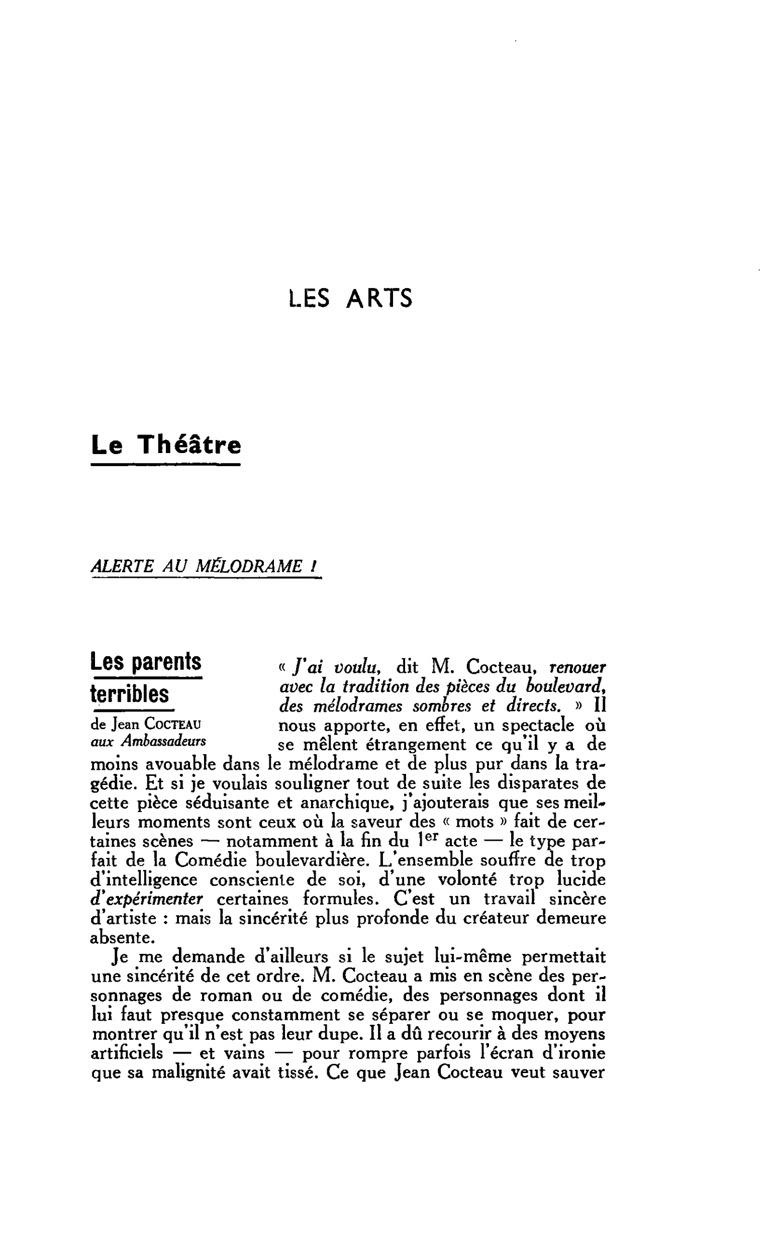 LES ARTS. Le Théâtre : ALERTE AU MÉLODRAME ! Les parents terribles de Jean COCTEAU aux Ambassadeurs