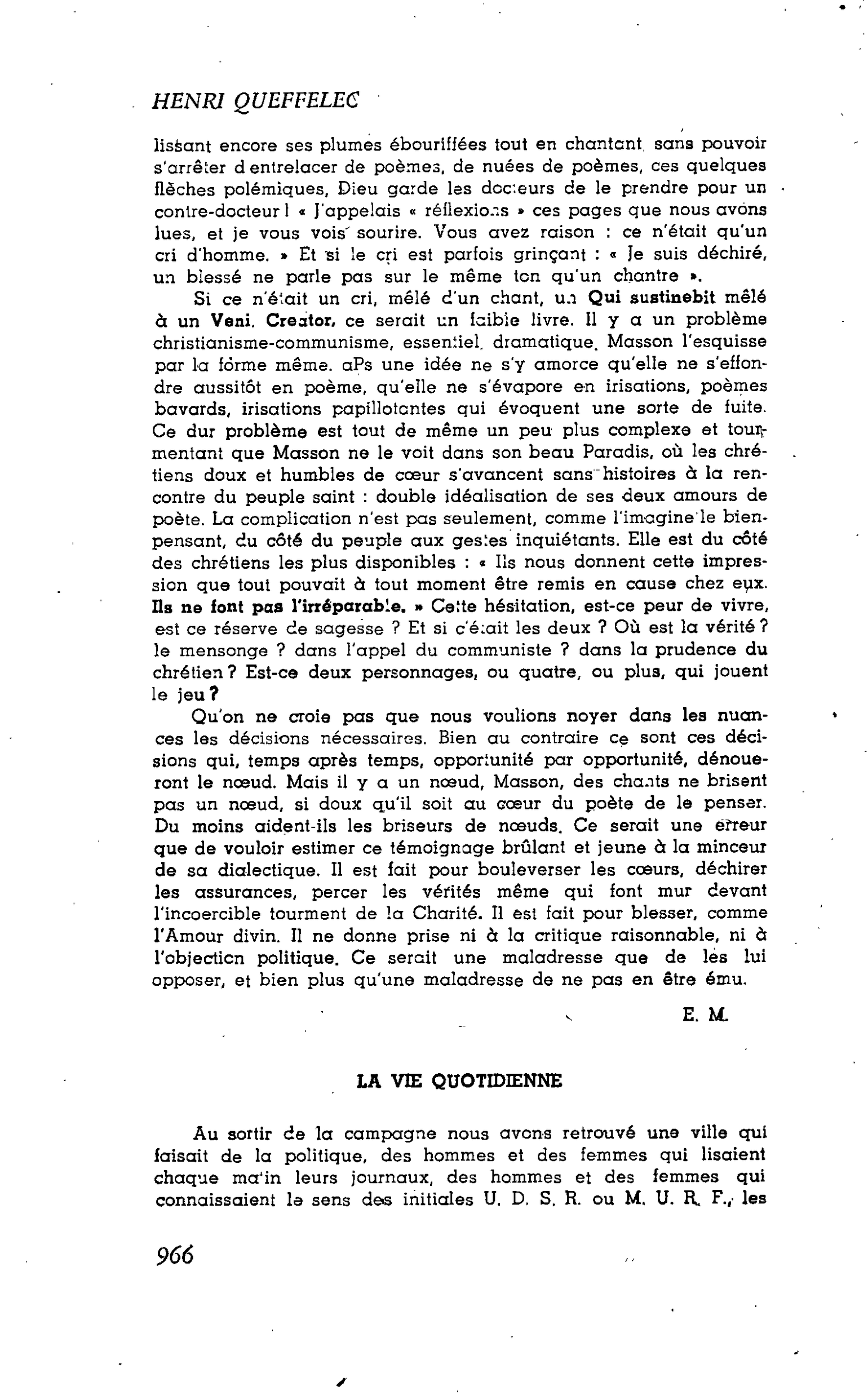 L’HOMME ENGAGÉ : LA VIE QUOTIDIENNE