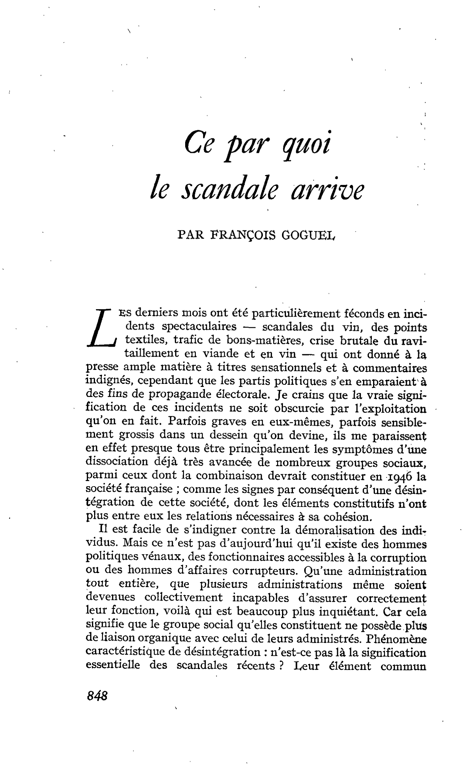 Ce par quoi le scandale arrive