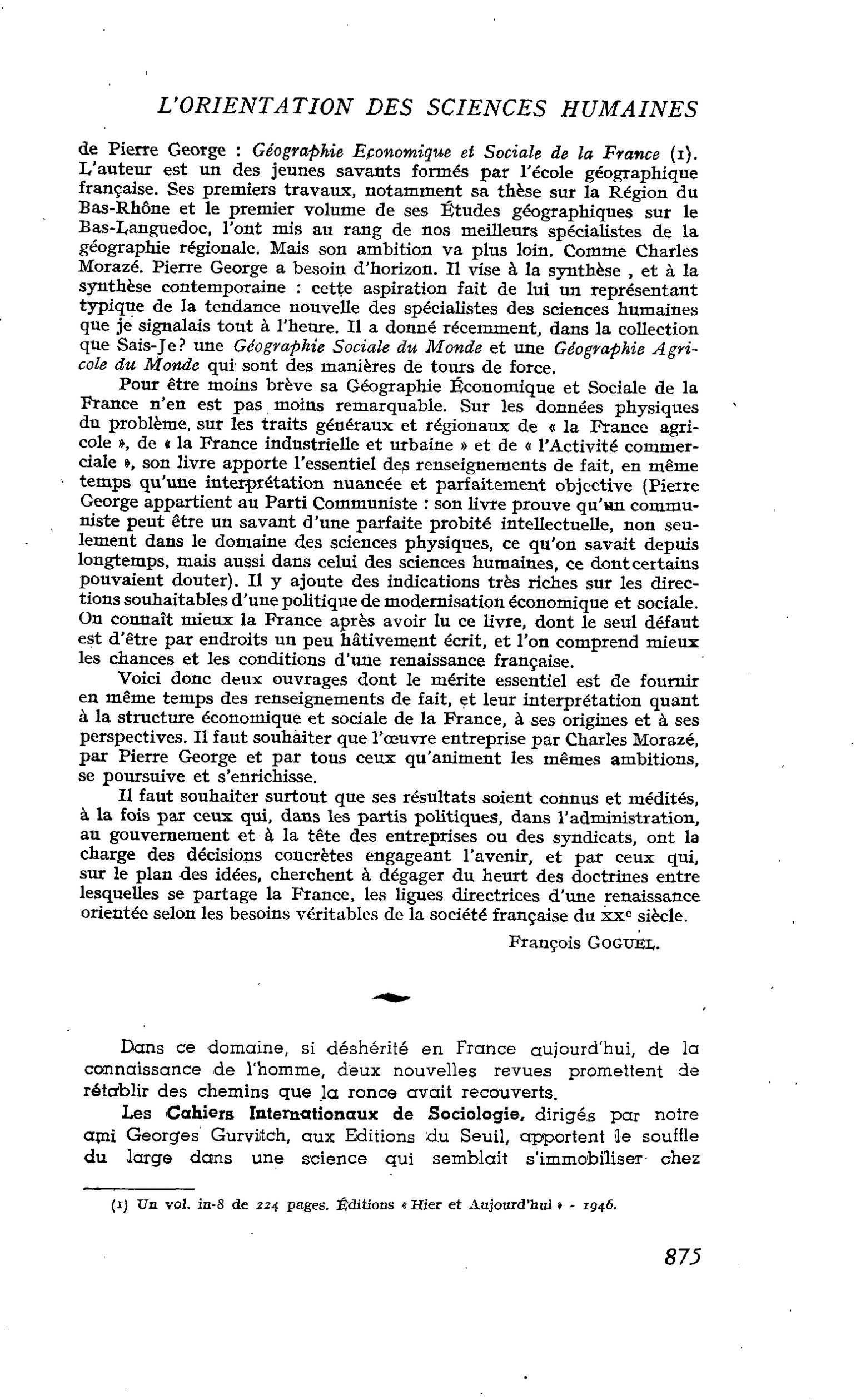 L’HOMME ENGAGÉ : L’ORIENTATION DES SCIENCES HUMAINES EN FRANCE. A propos de deux livres récents