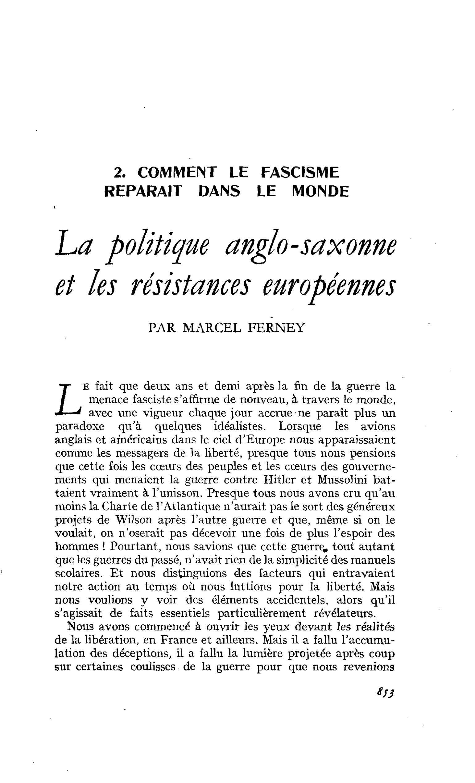 La politique anglo-saxonne et les résistances européennes