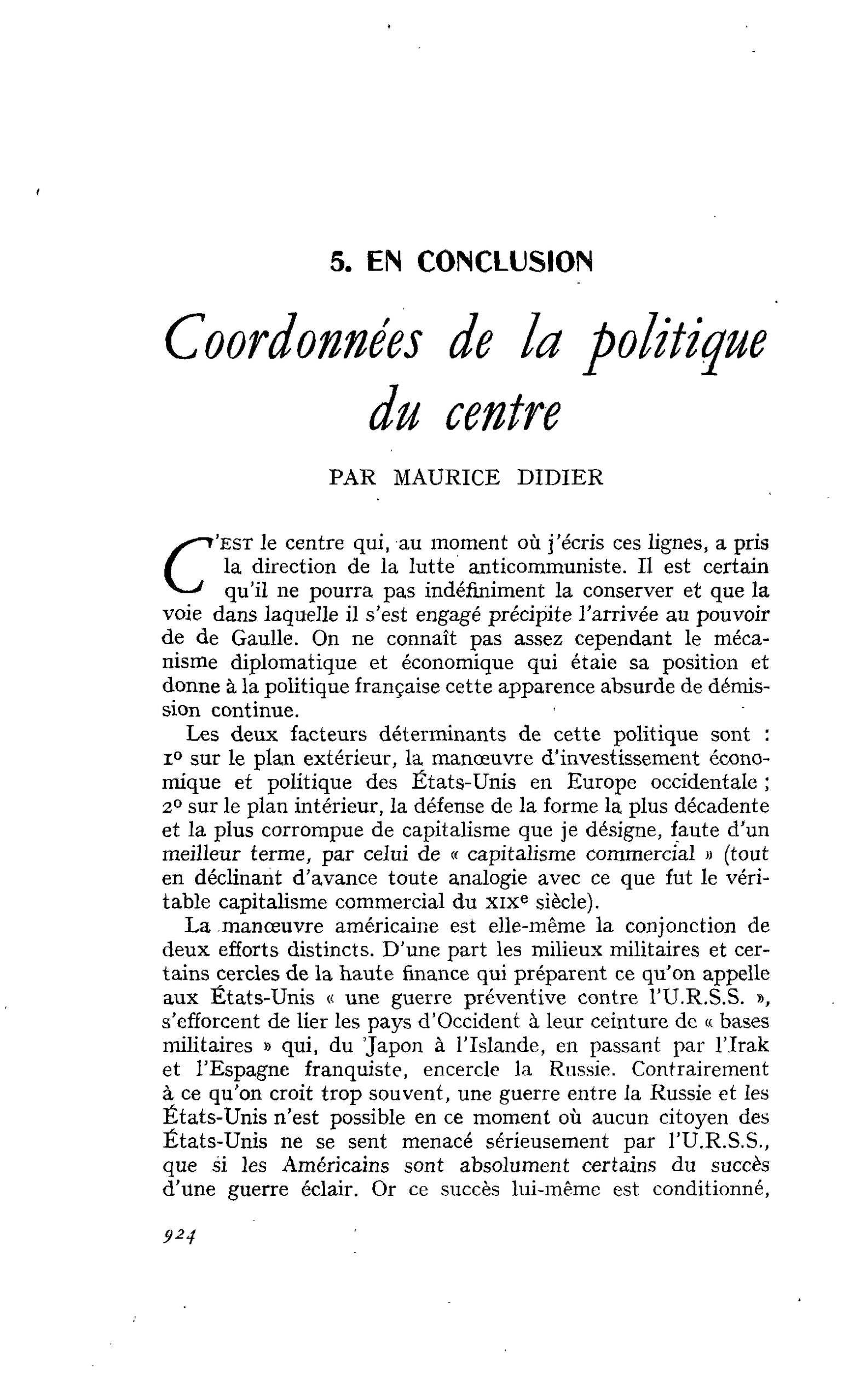Coordonnées de la politique du centre