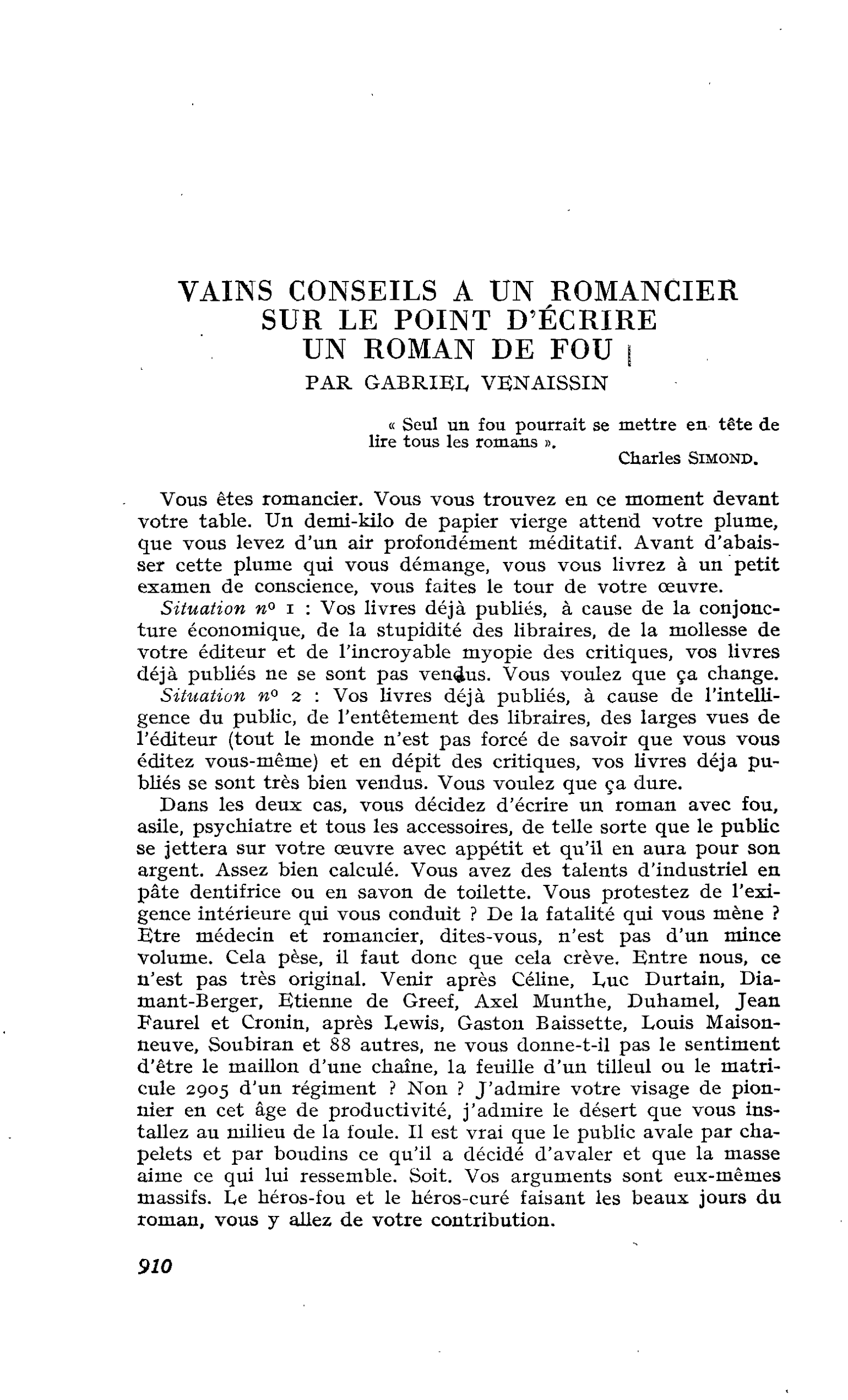 VAINS CONSEILS A UN ROMANCIER SUR LE POINT D’ÉCRIRE UN ROMAN DE FOU