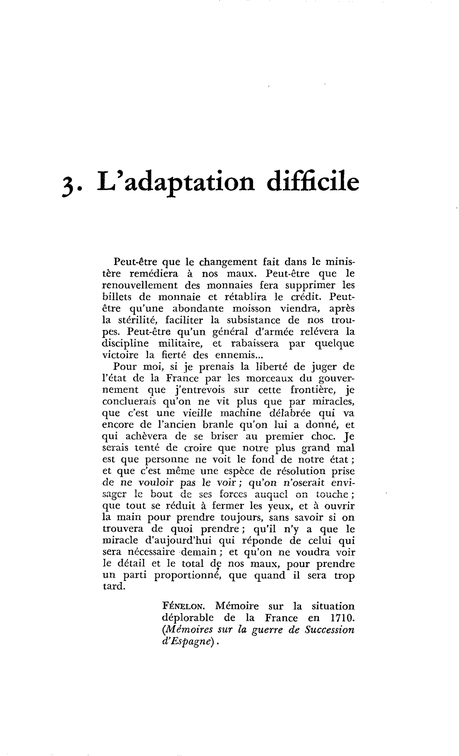 3. L’adaptation difficile