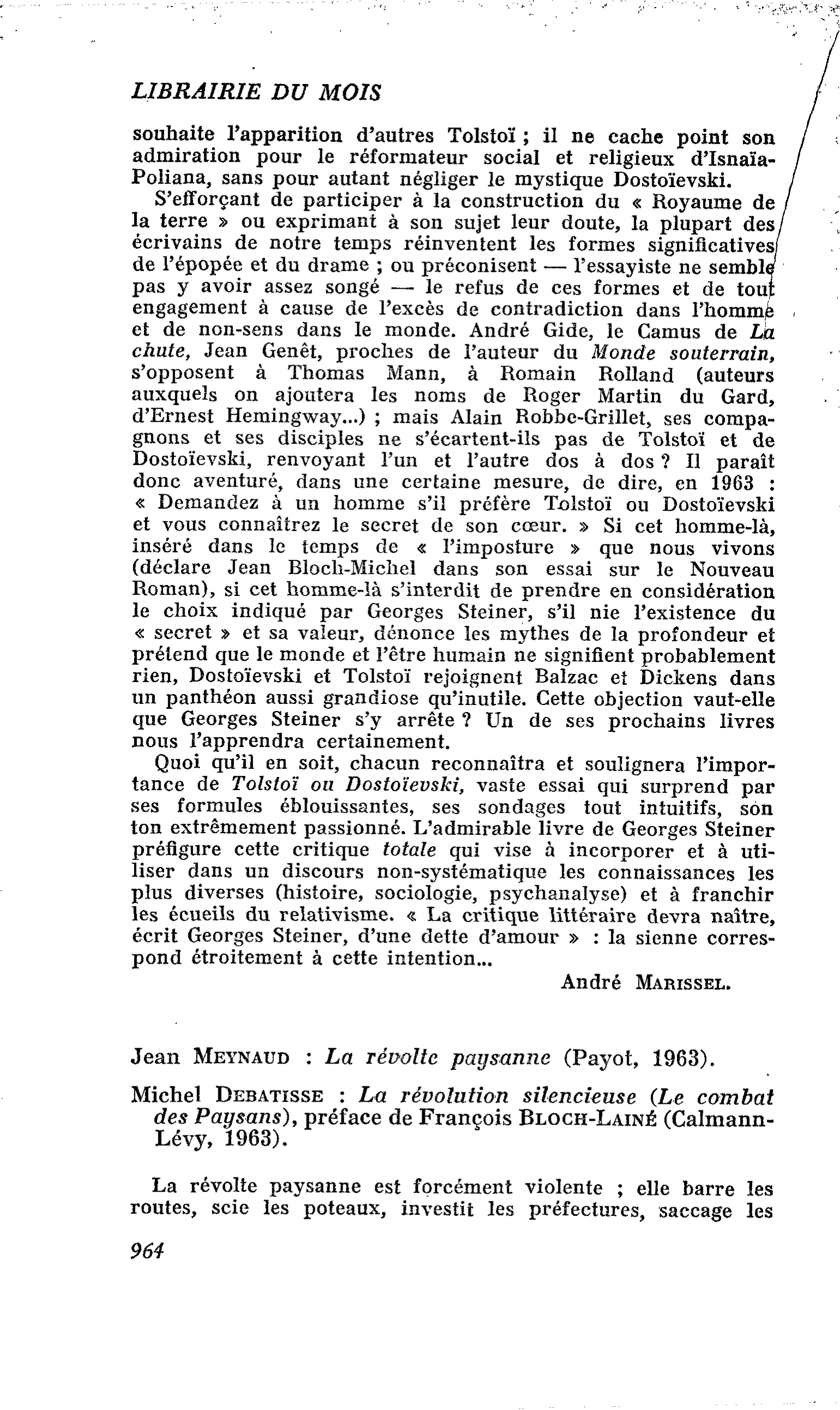 Jean Meynaud : La révolte paysanne. Michel Debatisse : La révolution silencieuse (Le combat des Paysans), préface de François Bloch-Lainé