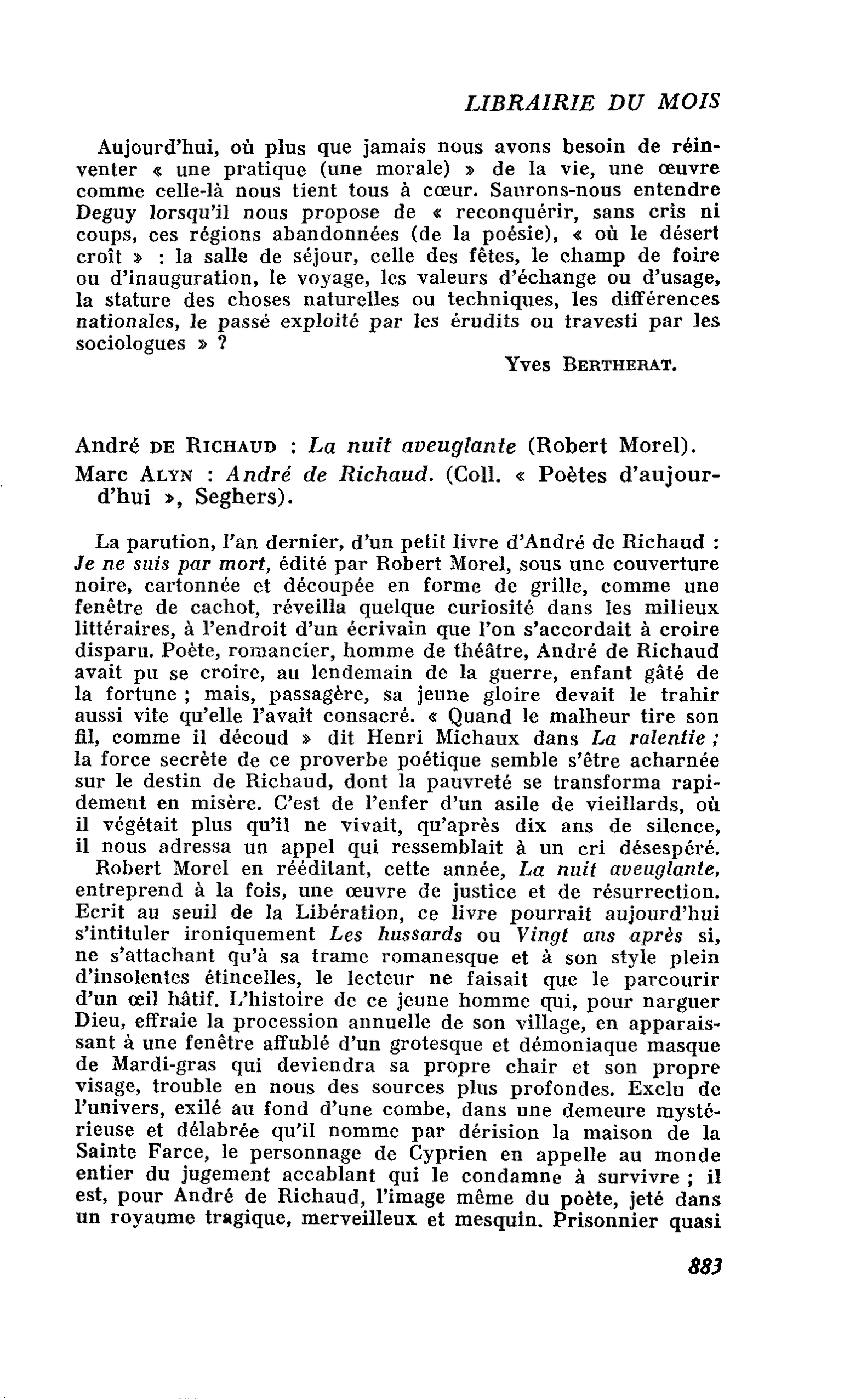 André de Richaud : La nuit aveuglante. Marc Alyn : André de Richaud.