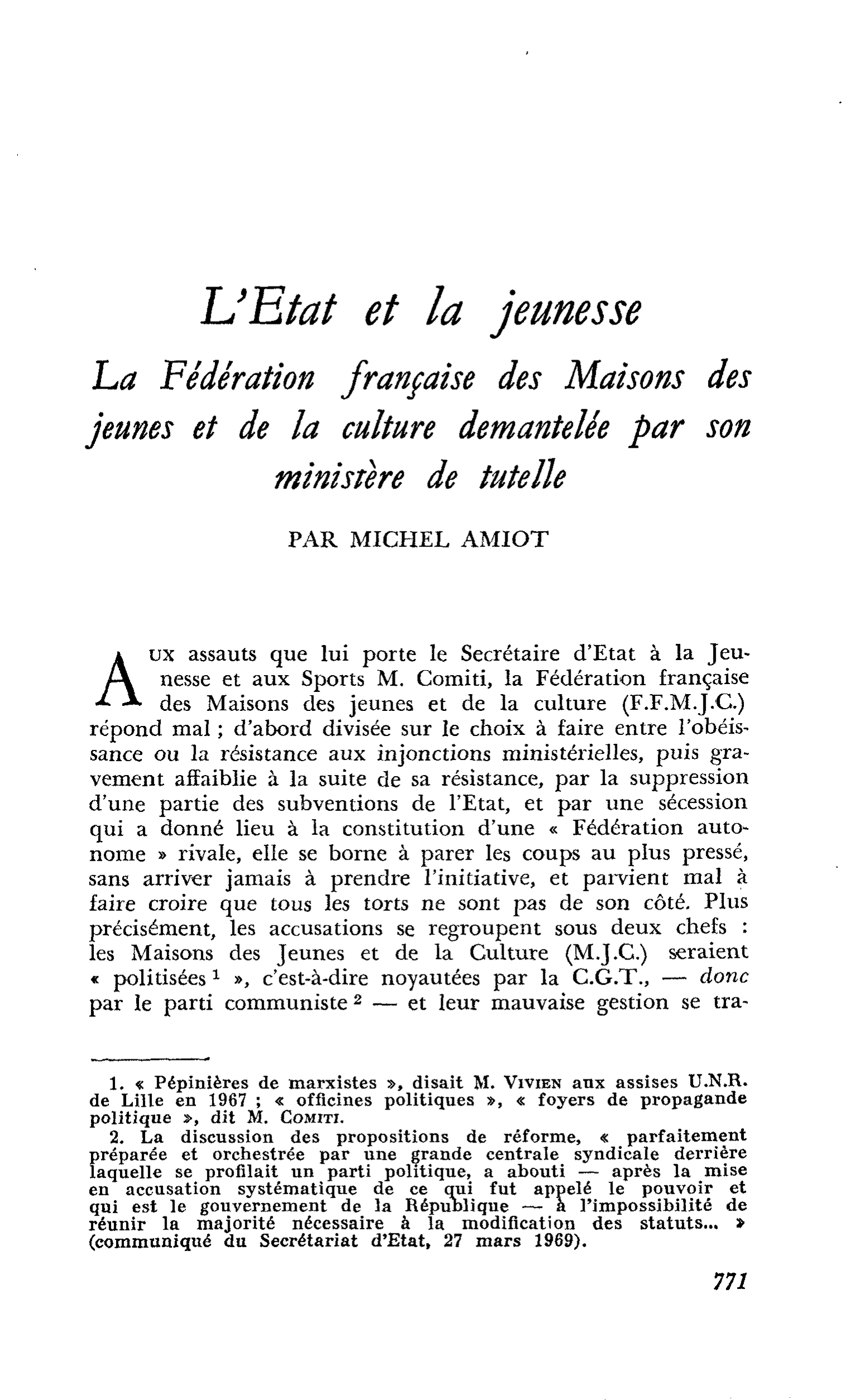 L’Etat et la jeunesse la Fédération française des Maisons des jeunes et de la culture démantelée par son ministère de tutelle