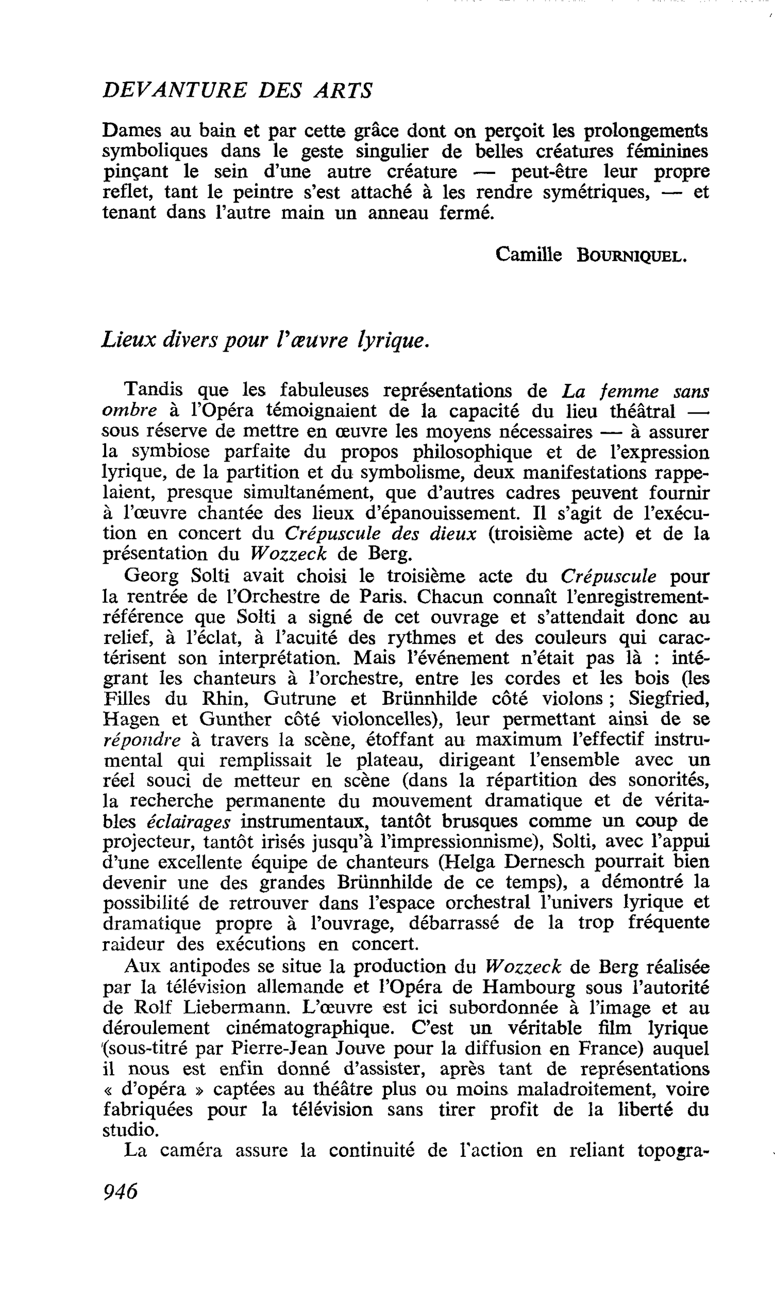 Lieux divers pour l’oeuvre lyrique
