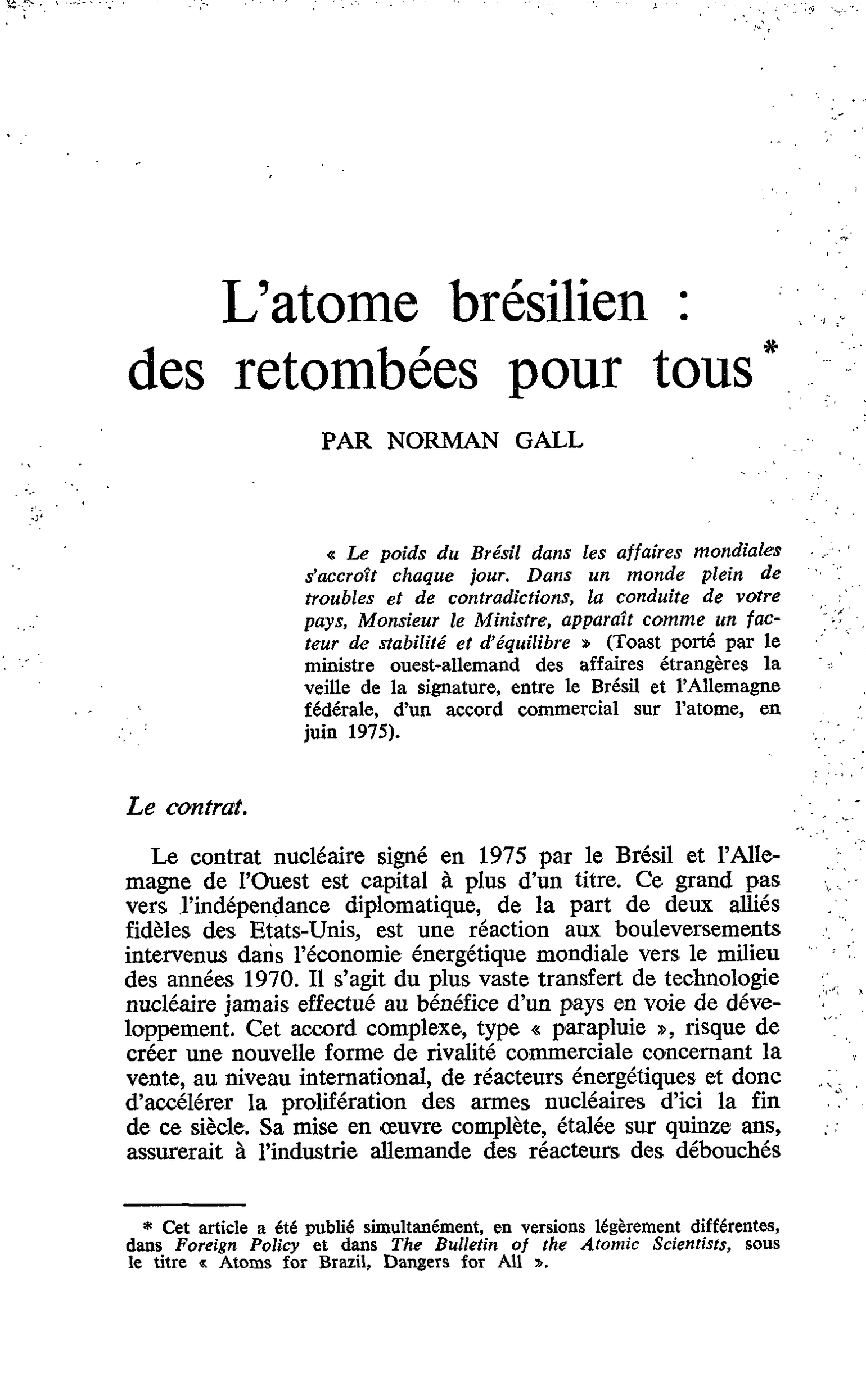 L’atome brésilien : des retombées pour tous