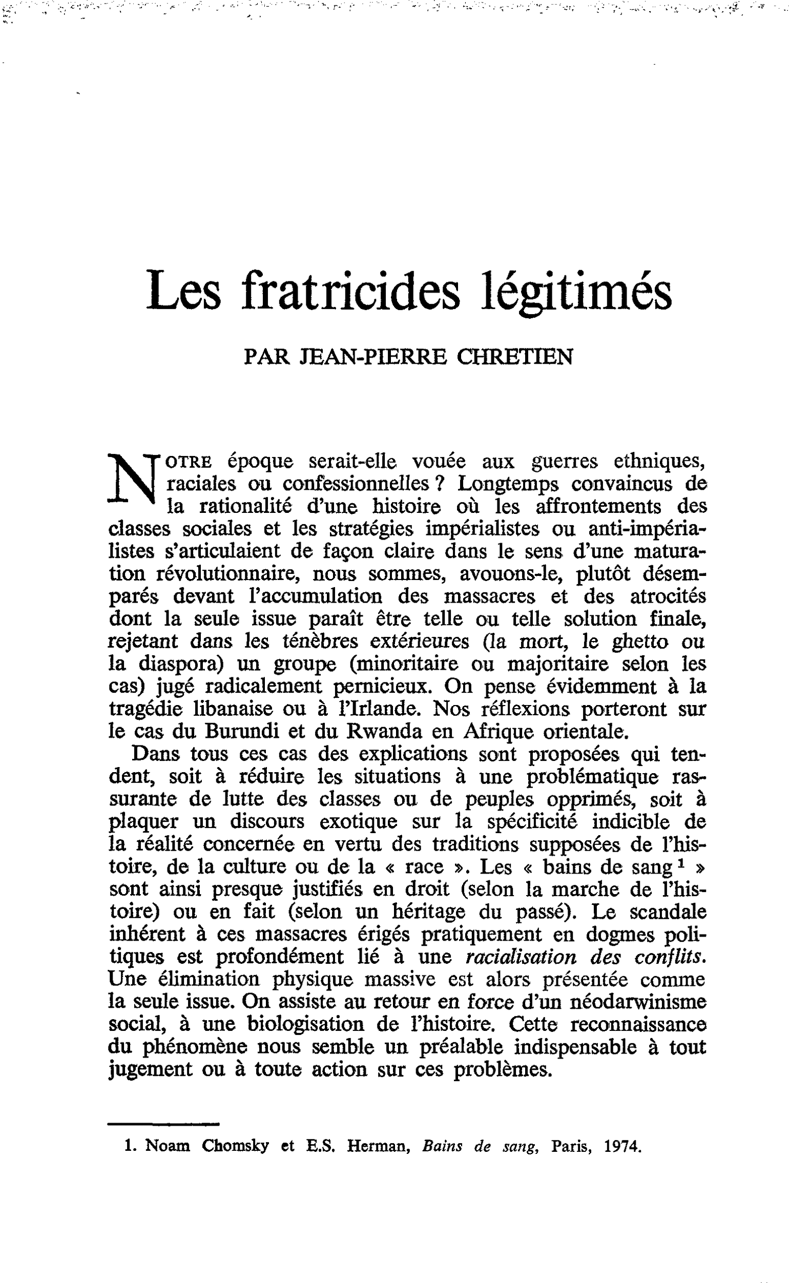 Les fratricides légitimés