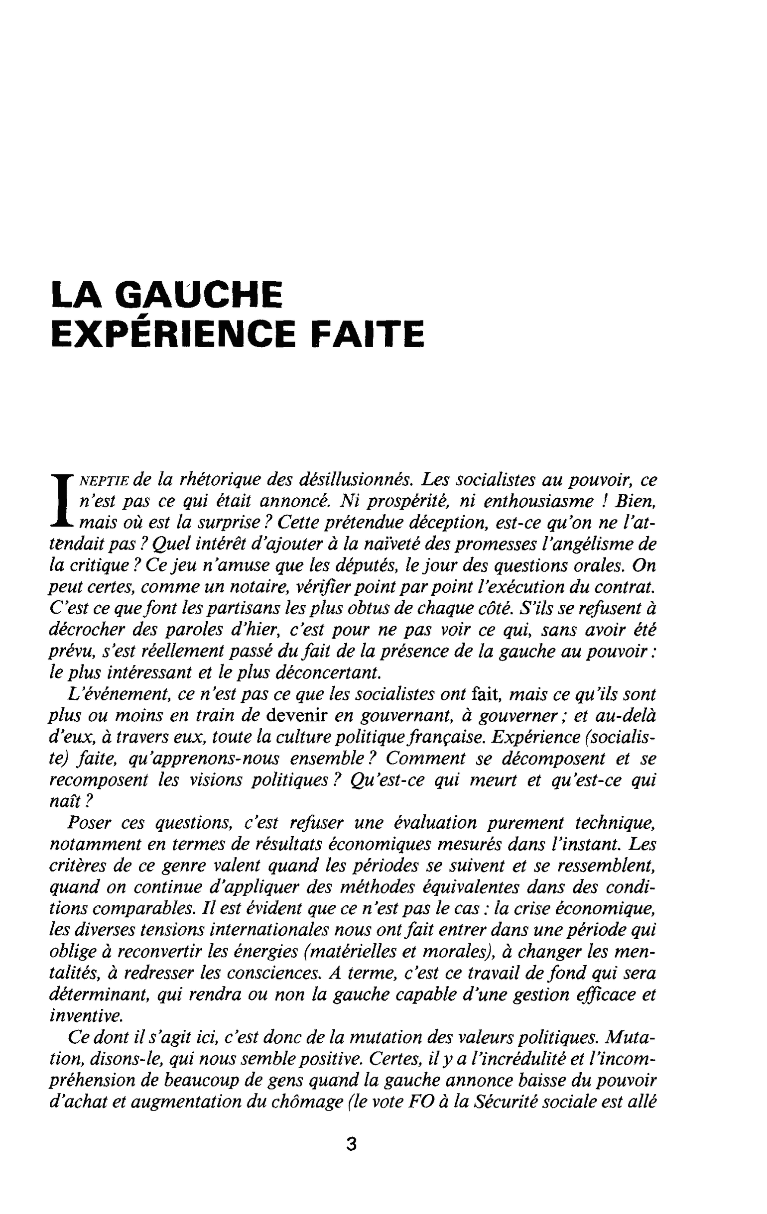 LA GAUCHE EXPÉRIENCE FAITE