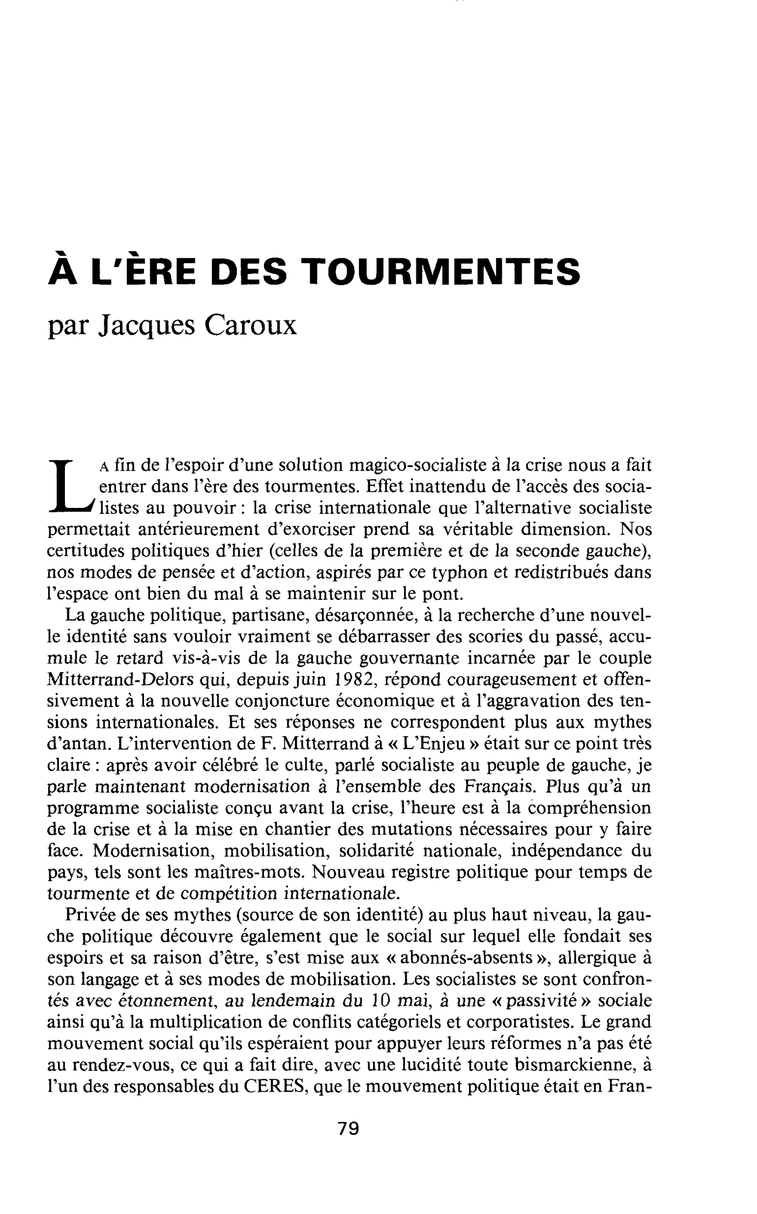 À L’ÈRE DES TOURMENTES
