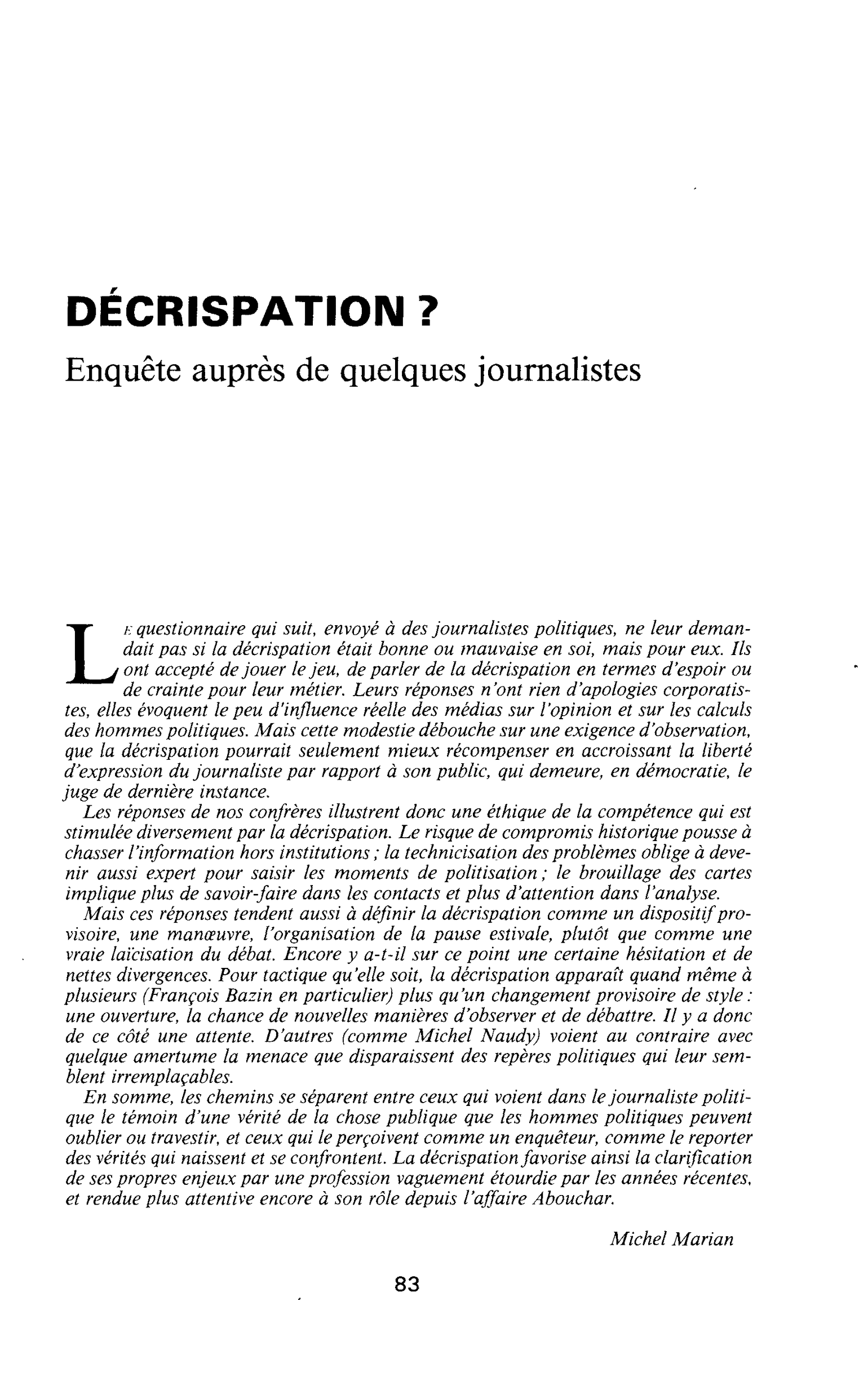 DÉCRISPATION ? Enquête auprès de quelques journalistes