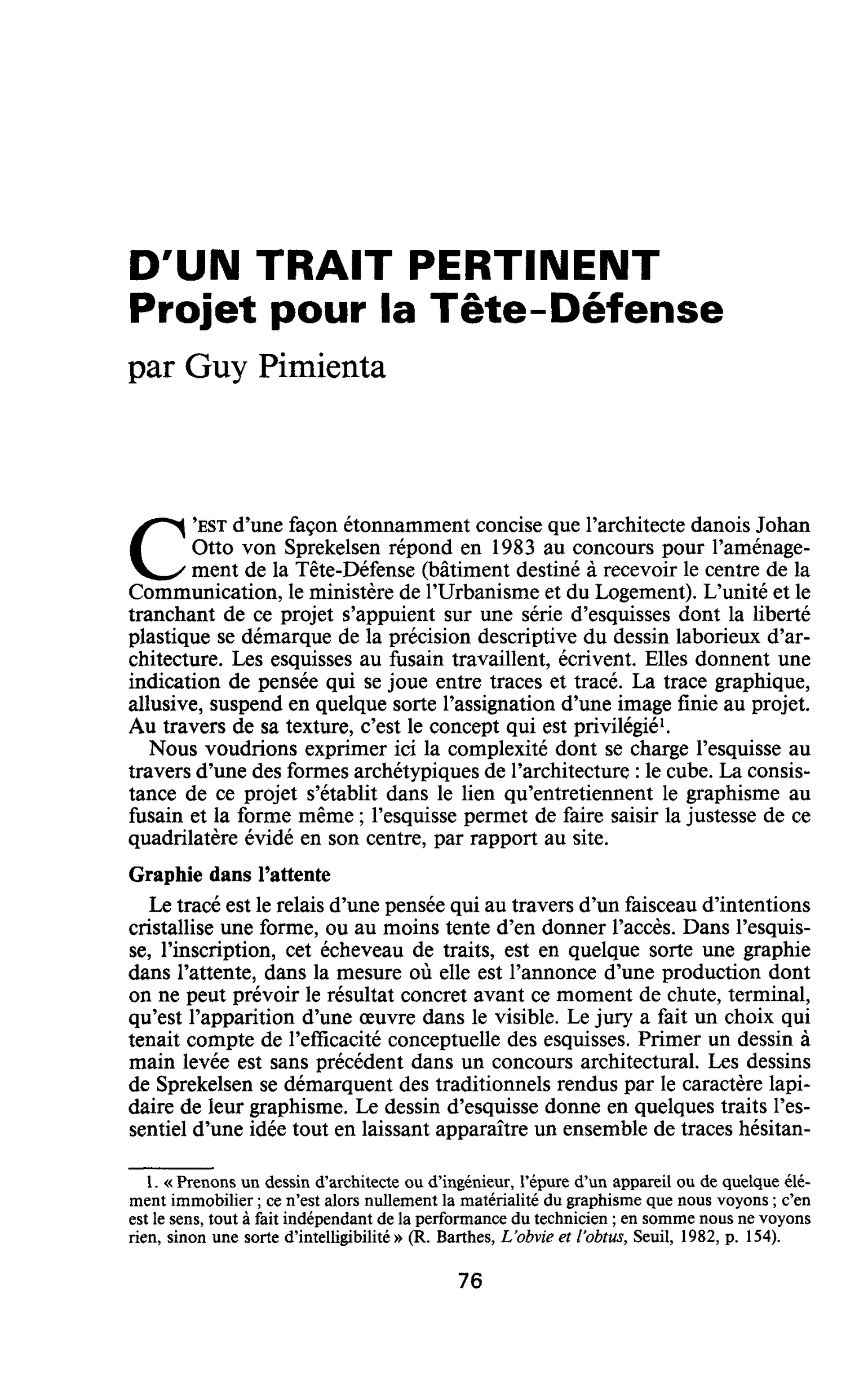D’UN TRAIT PERTINENT. Projet pour la Tête-Défense