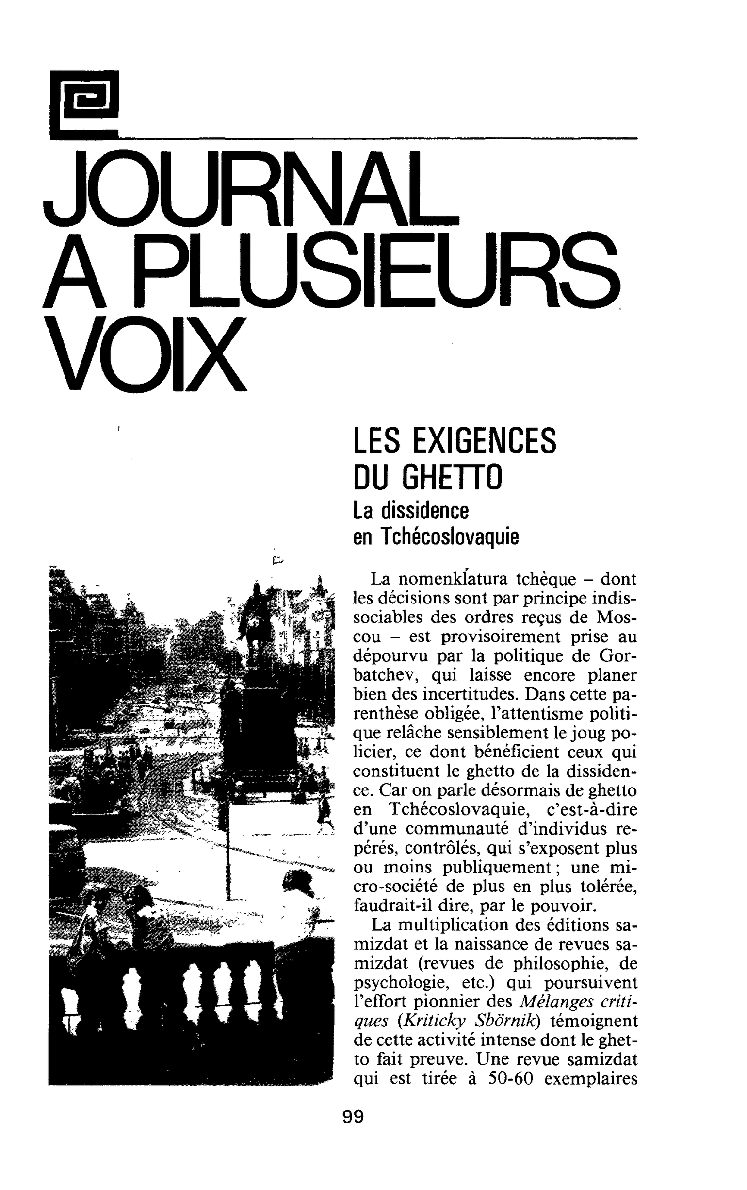 LES EXIGENCES DU GHETTO. La dissidence en Tchécoslovaquie