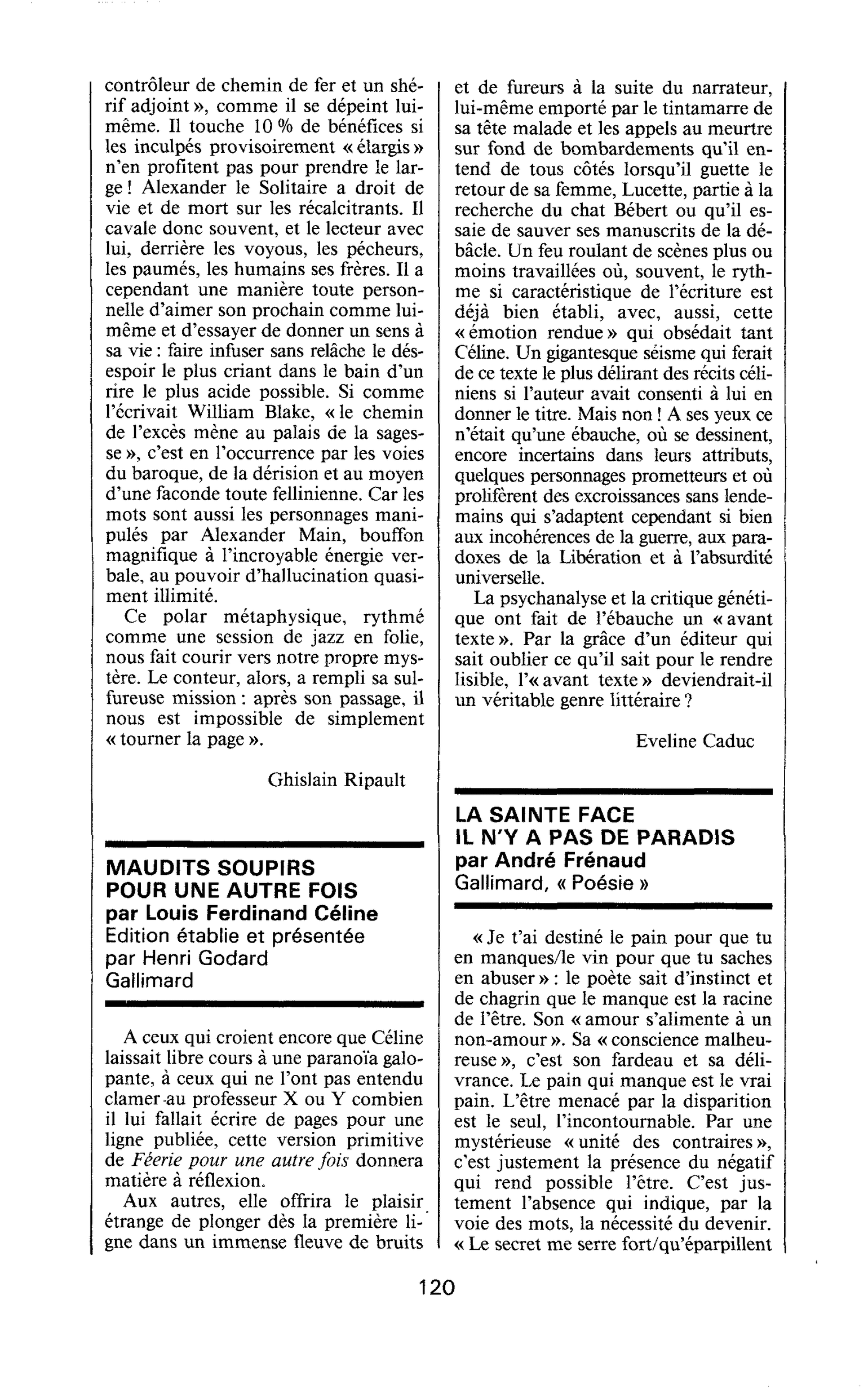 MAUDITS SOUPIRS POUR UNE AUTRE FOIS par Louis Ferdinand Céline