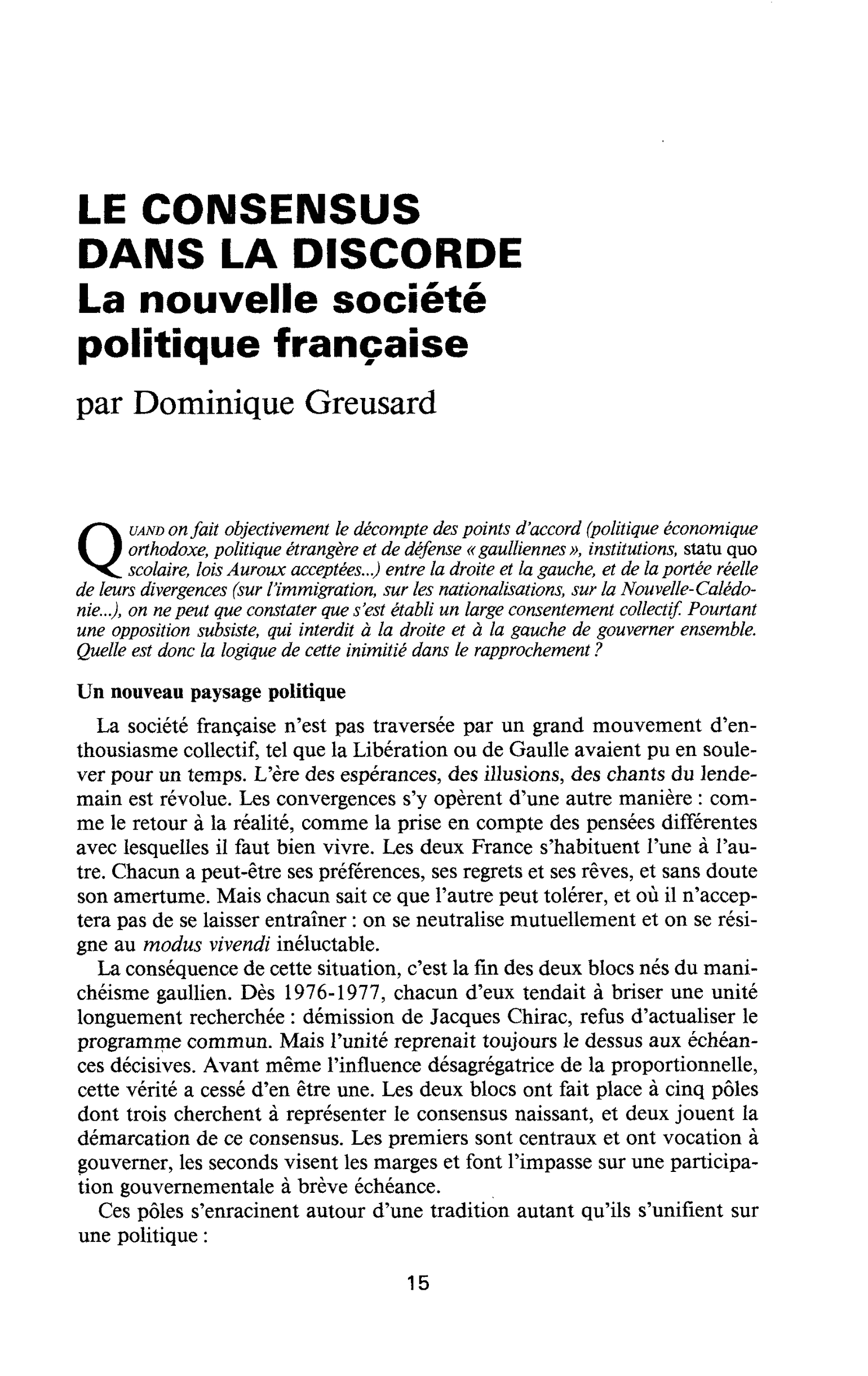LE CONSENSUS DANS LA DISCORDE. La nouvelle société politique française
