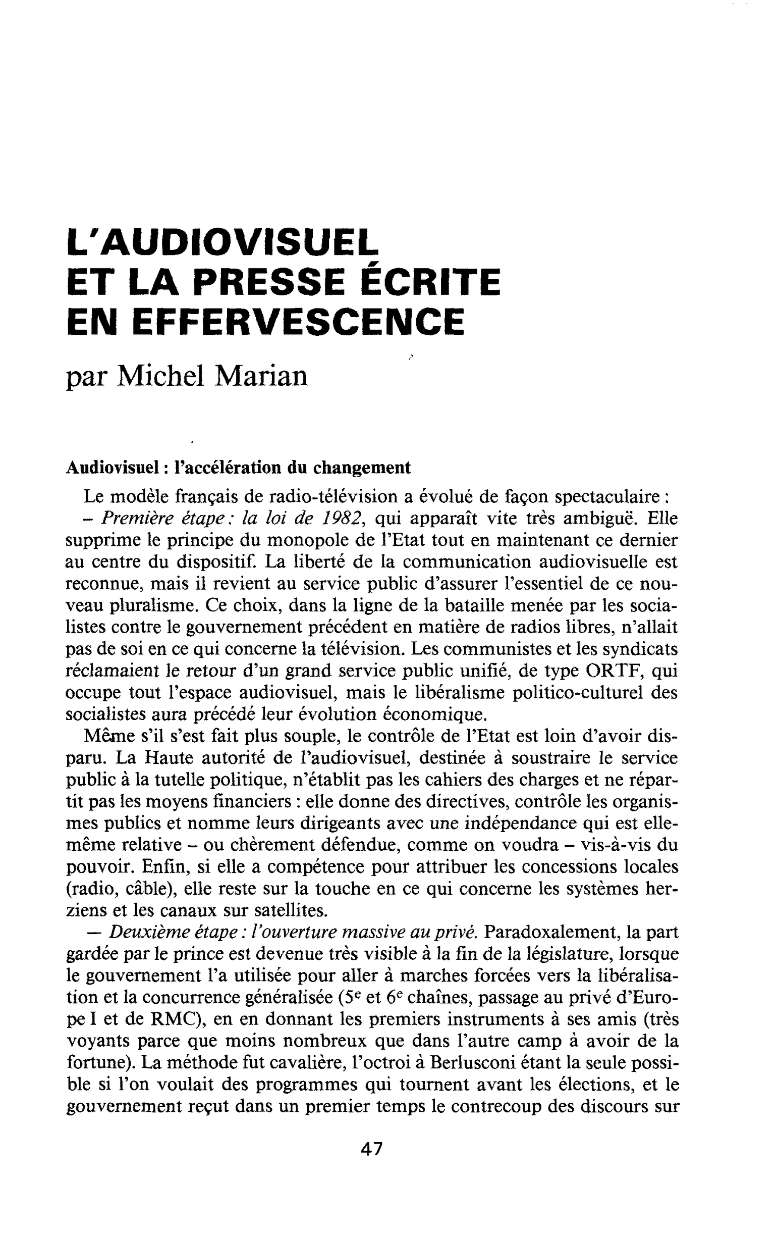L’AUDIOVISUEL ET LA PRESSE ÉCRITE EN EFFERVESCENCE
